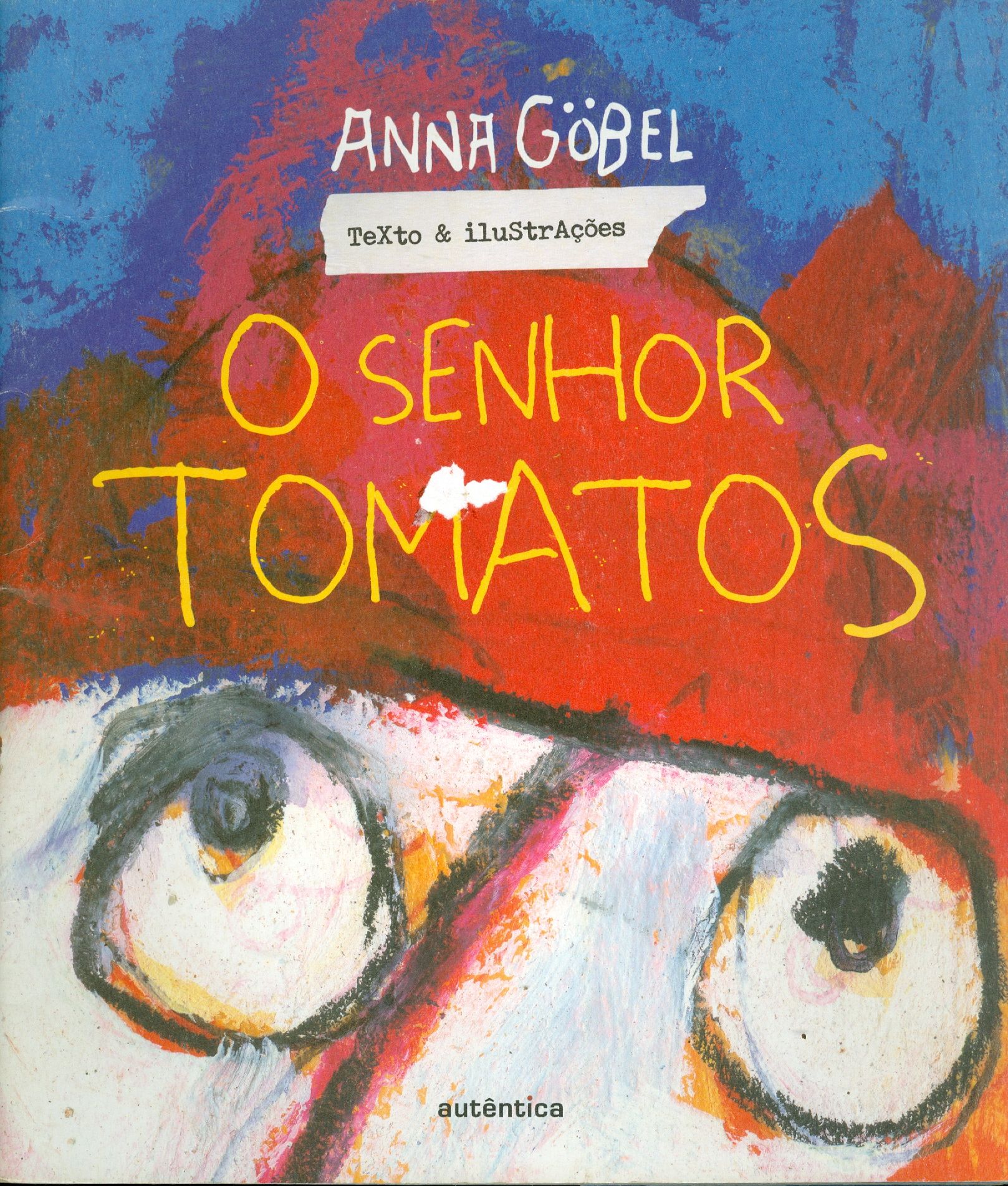 SENHOR TOMATOS, O