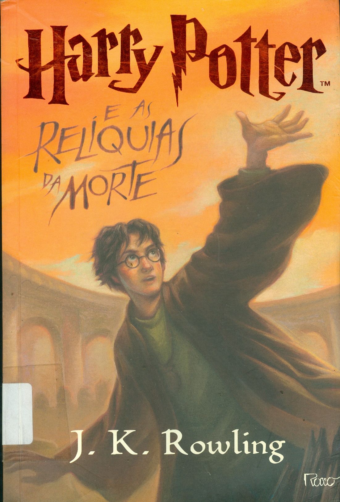HARRY POTTER E AS RELÍQUIAS DA MORTE