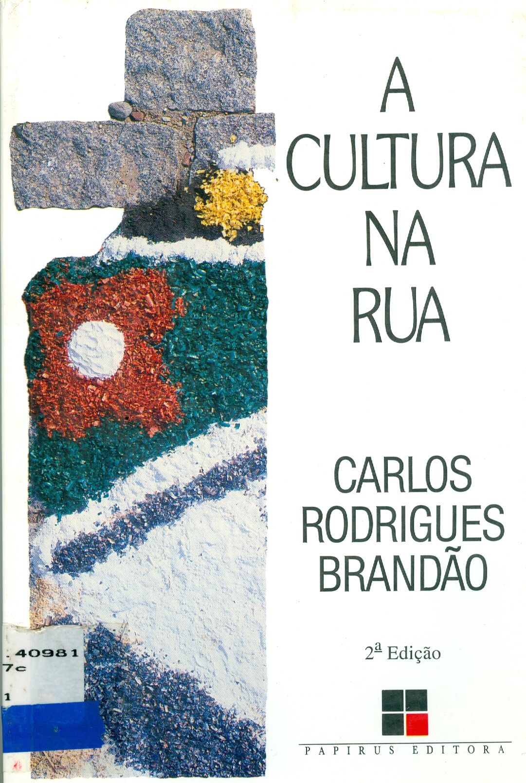 A CULTURA NA RUA 
