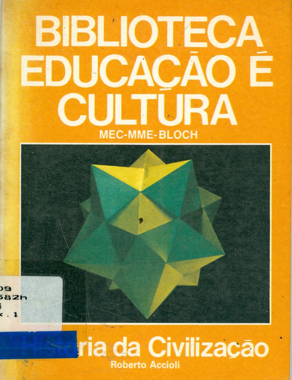 HISTÓRIA DA CIVILIZAÇÃO - V. 5