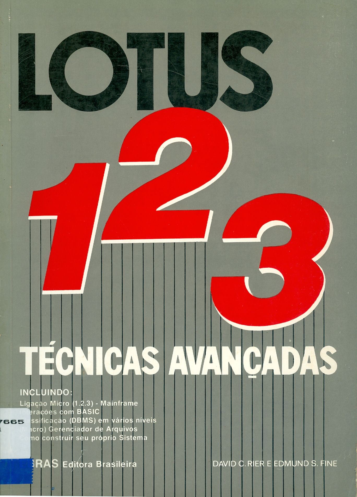 LOTUS 1.2.3: TÉCNICAS AVANÇADAS