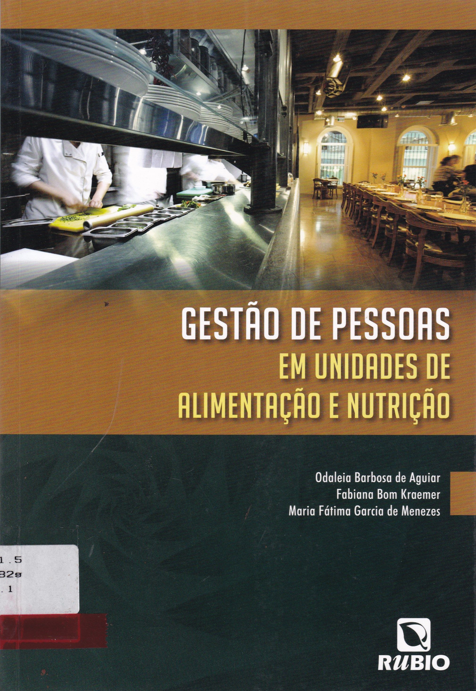 GESTÃO DE PESSOAS EM UNIDADES DE ALIMENTAÇÃO E NUTRIÇÃO