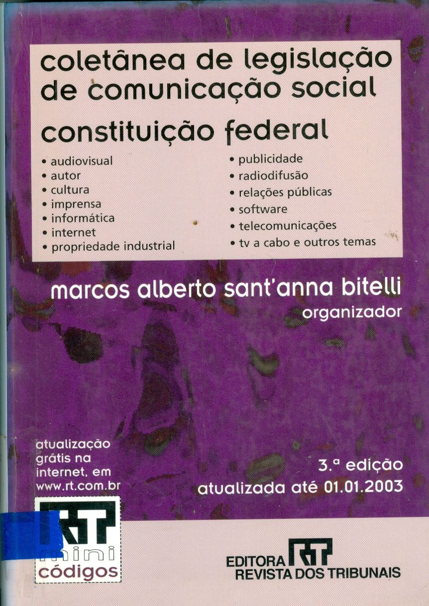 CONSTITUIÇÃO FEDERAL: COLETÂNEA DE LEGISLAÇÃO DE COMUNICAÇÃO SOCIAL 