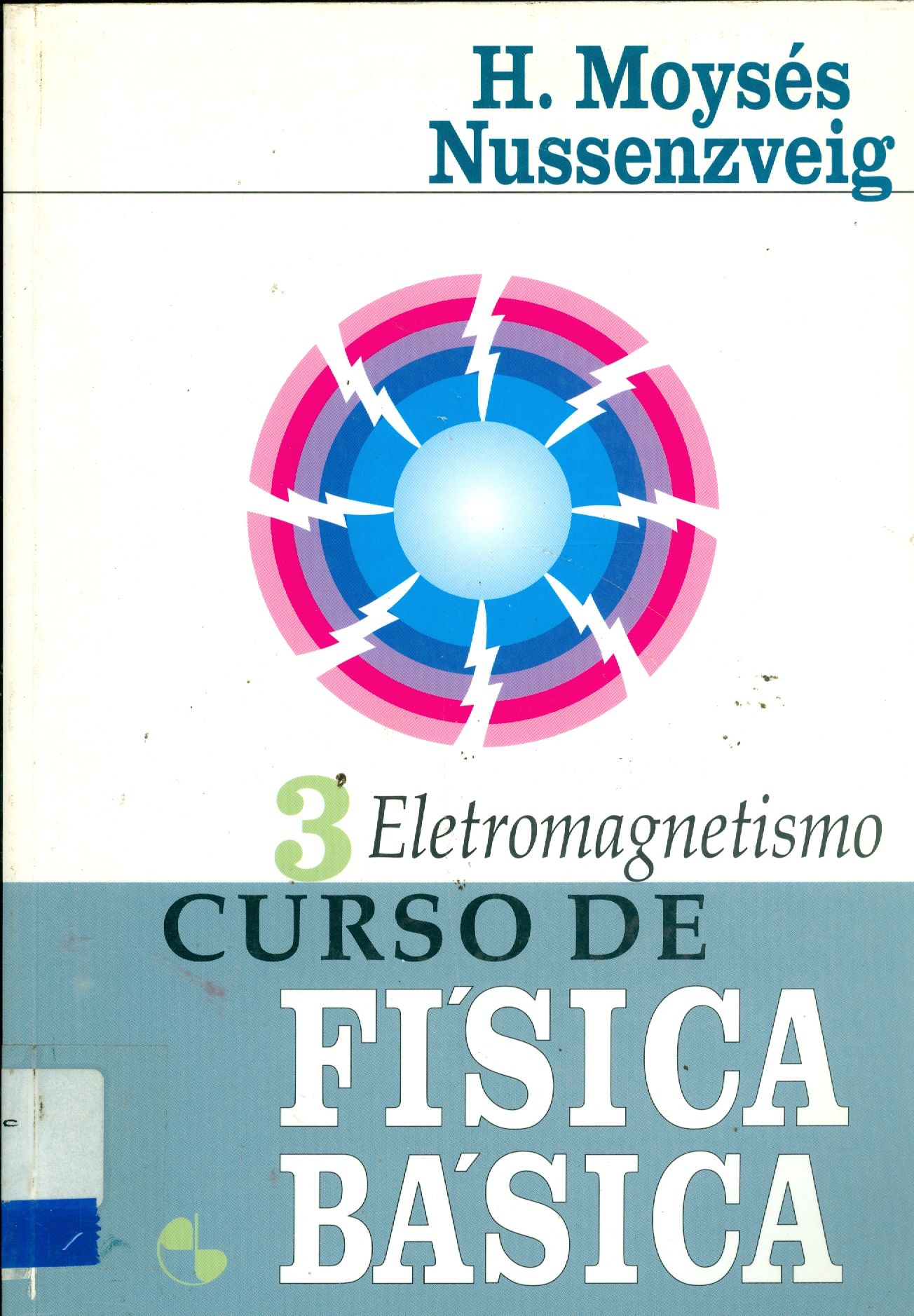 CURSO DE FISICA BASICA: ELETROMAGNETISMO - V. 3