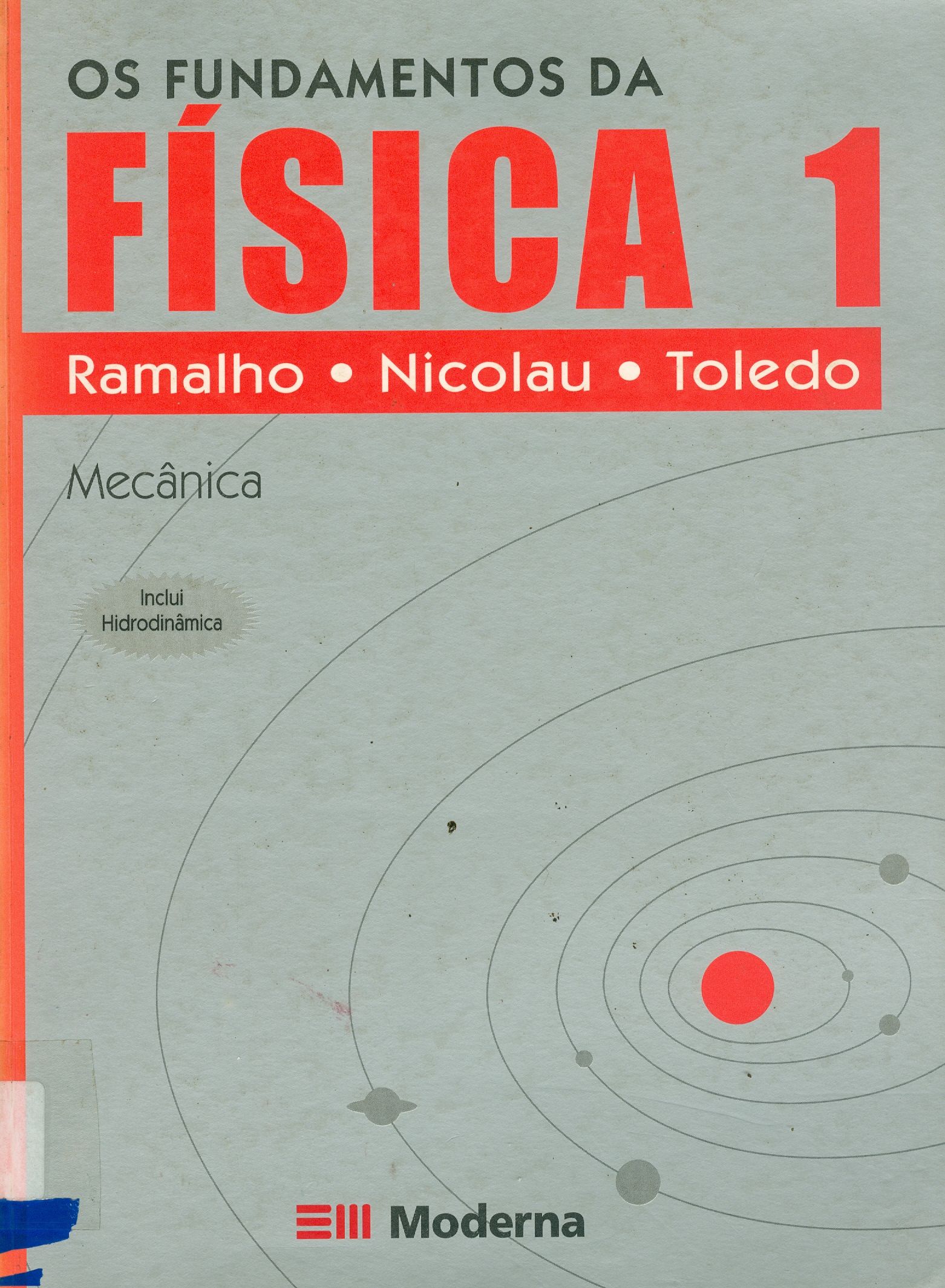 OS FUNDAMENTOS DA FÍSICA: MECÂNICA - V. 1