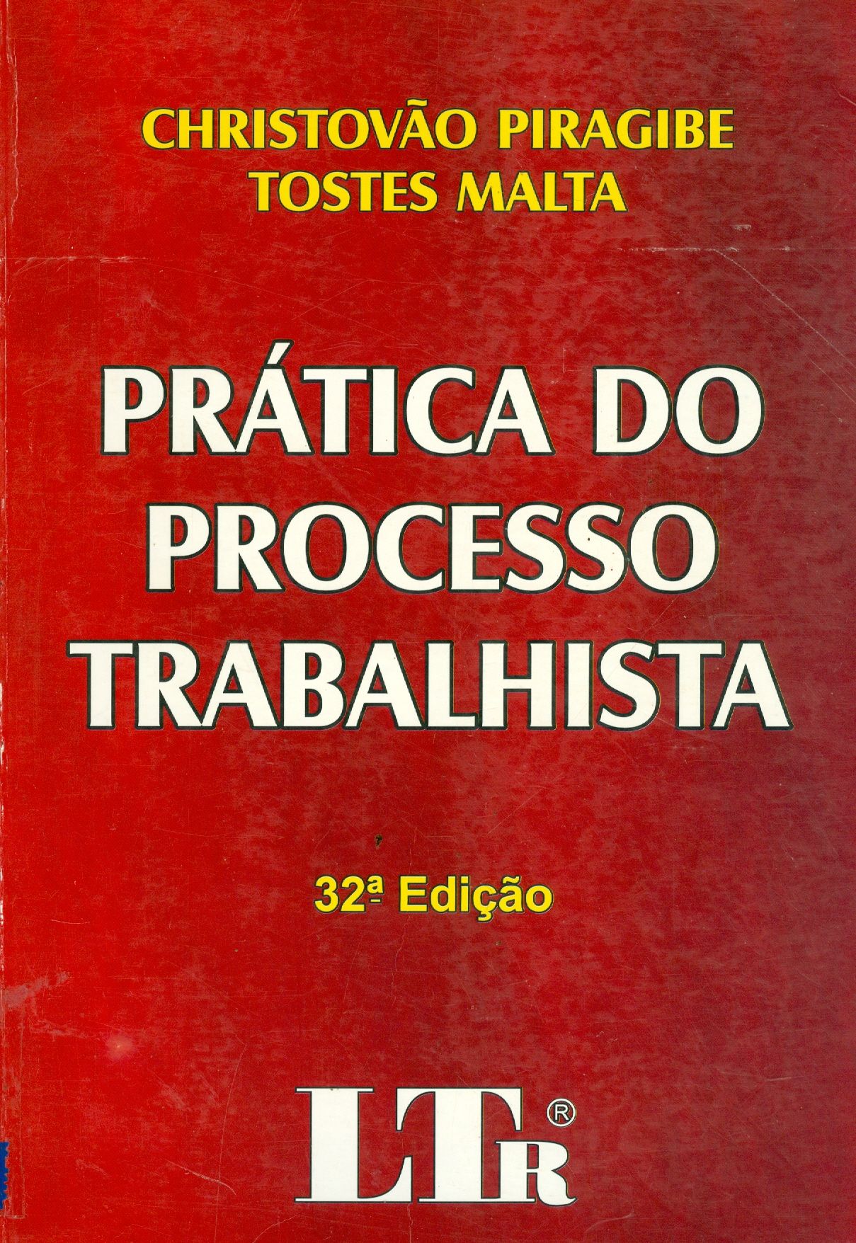PRÁTICA DO PROCESSO TRABALHISTA 