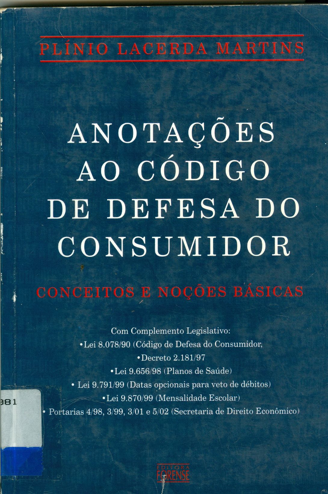 ANOTAÇÕES AO CÓDIGO DE DEFESA DO CONSUMIDOR