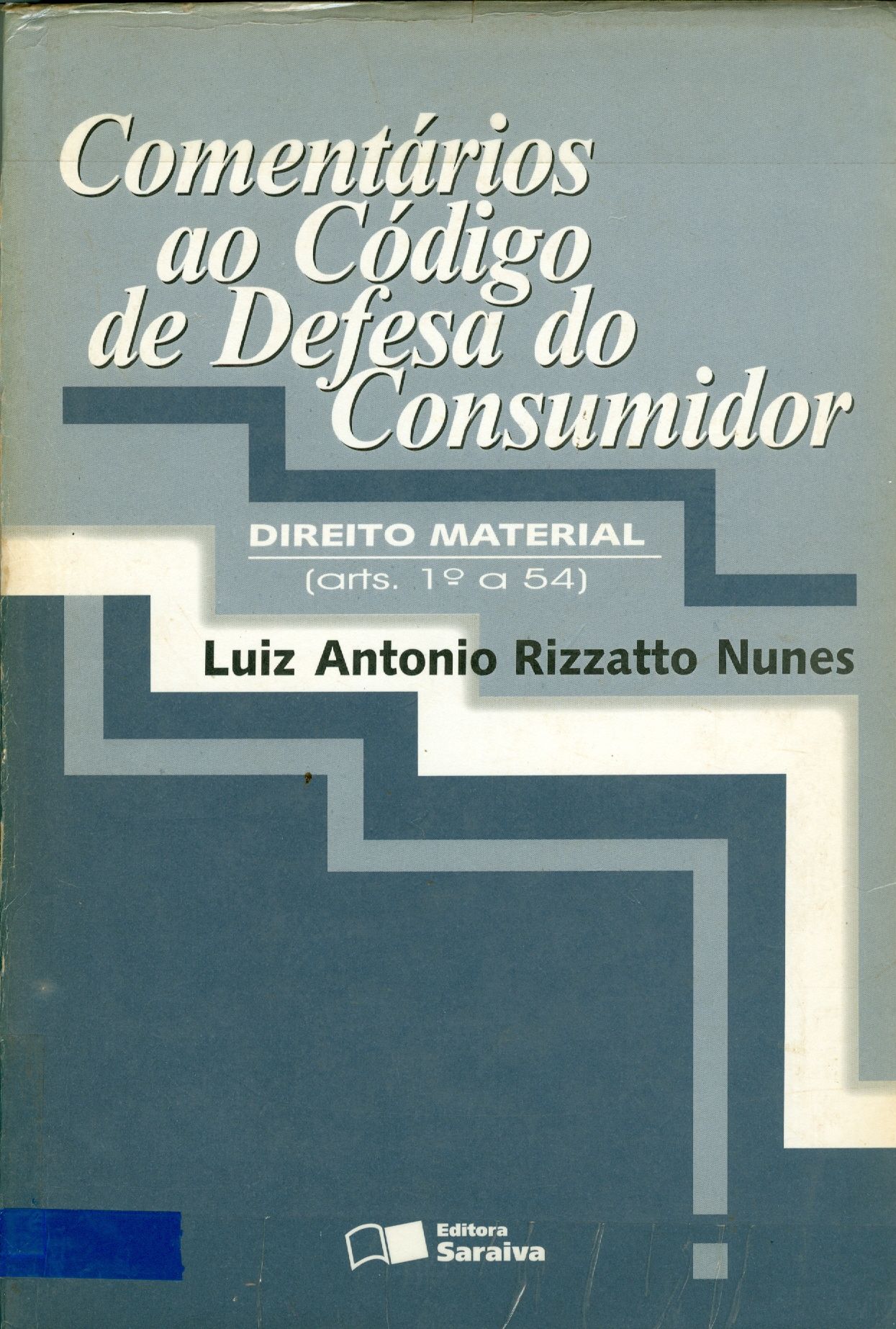 COMENTÁRIOS AO CÓDIGO DE DEFESA DO CONSUMIDOR: DIREITO MATERIAL