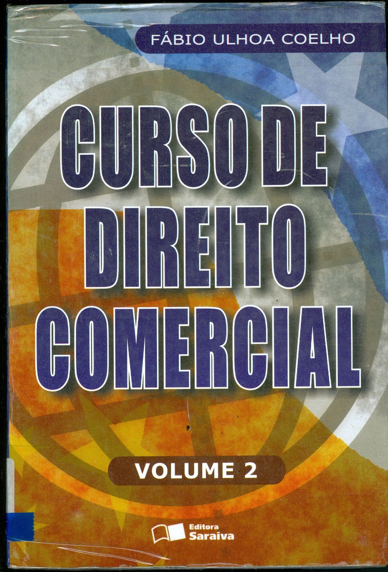 CURSO DE DIREITO COMERCIAL - V. 2