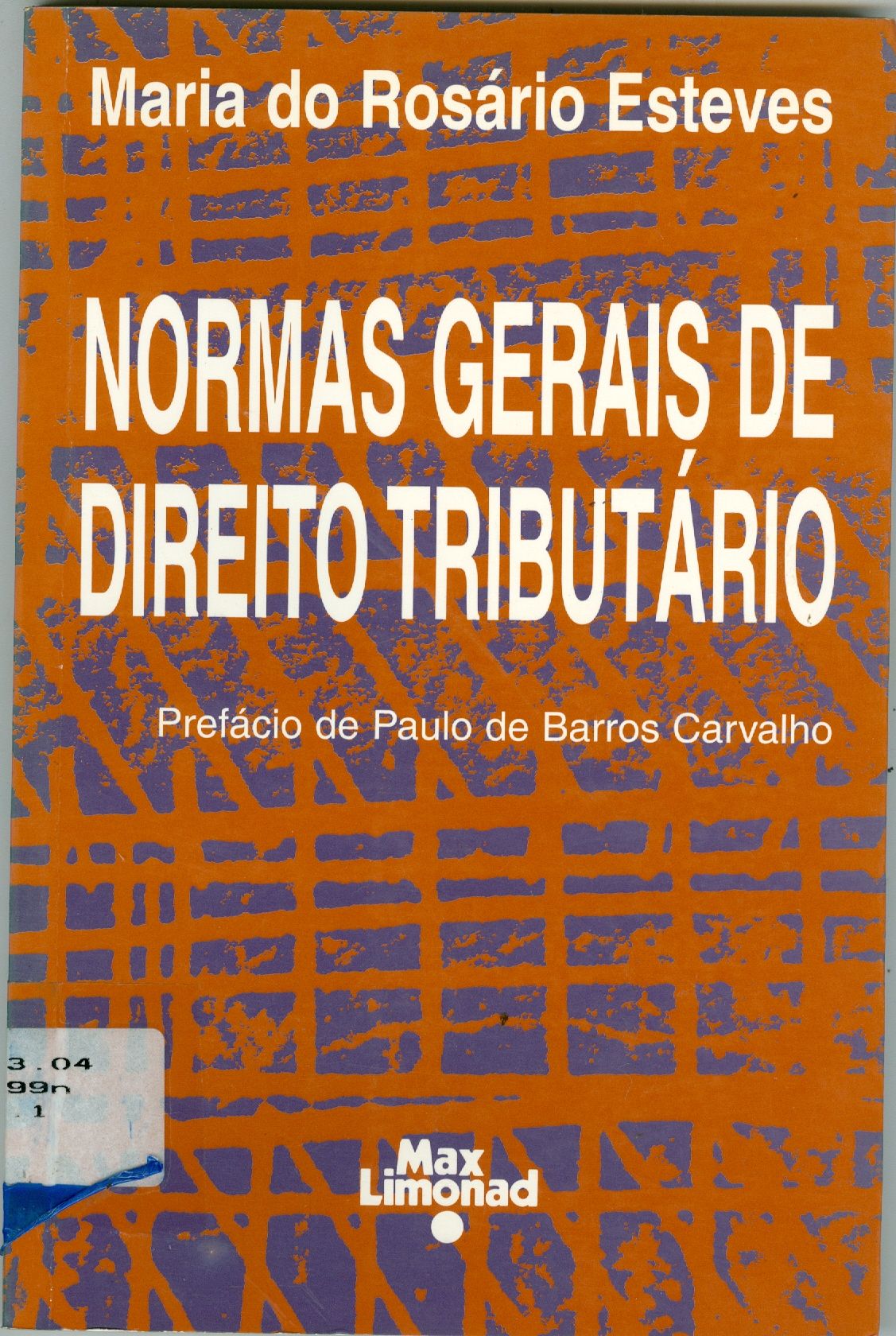 NORMAS GERAIS DE DIREITO TRIBUTÁRIO