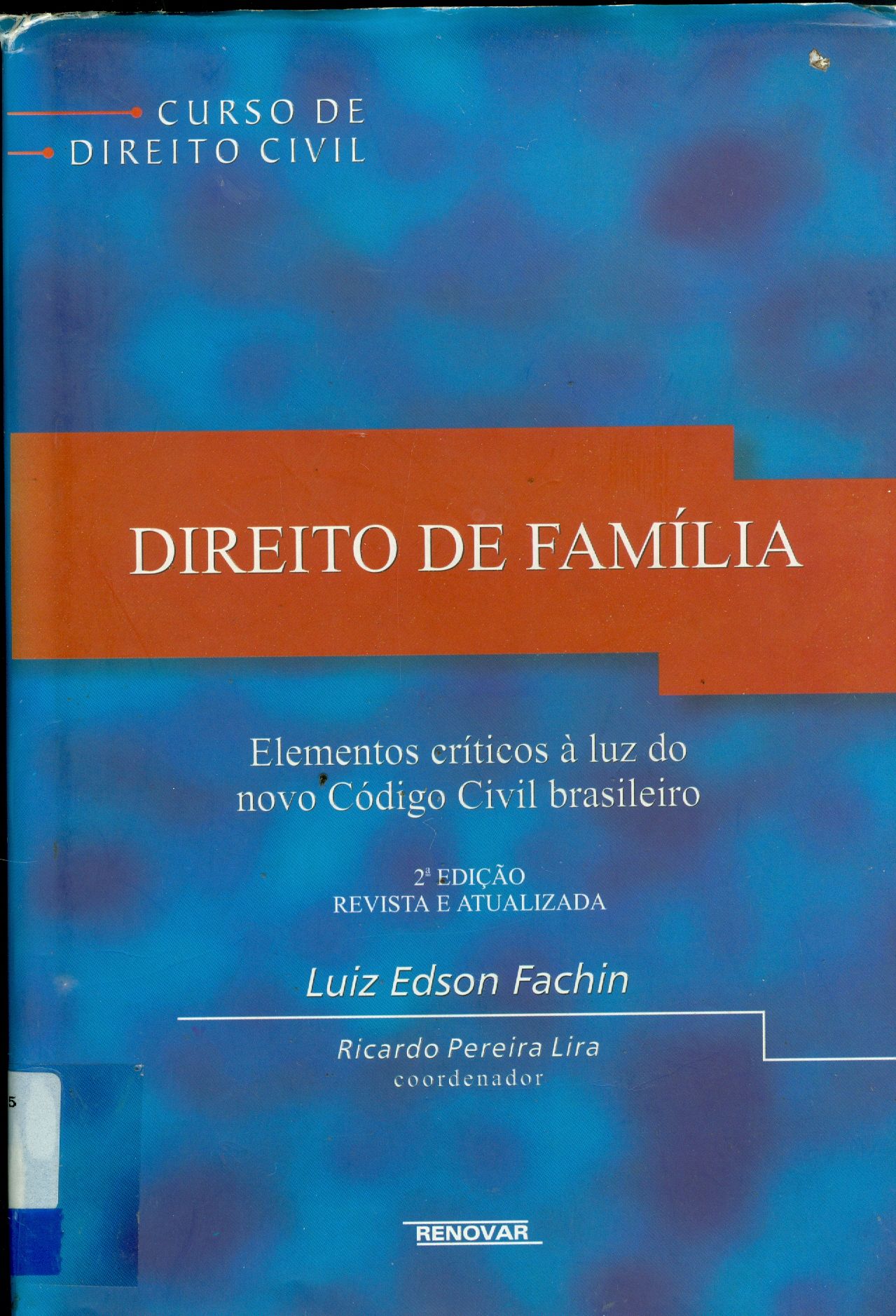 DIREITO DE FAMÍLIA: ELEMENTOS CRÍTICOS A LUZ DO NOVO CÓDIGO CIVIL BRASILEIRO