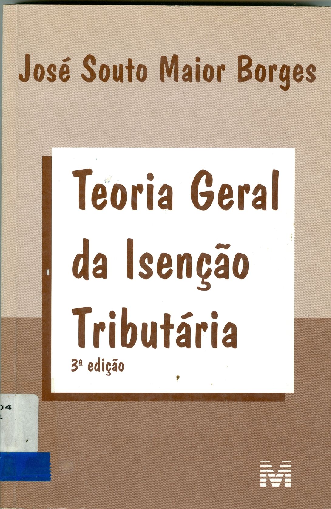 TEORIA GERAL DA ISENÇÃO TRIBUTÁRIA