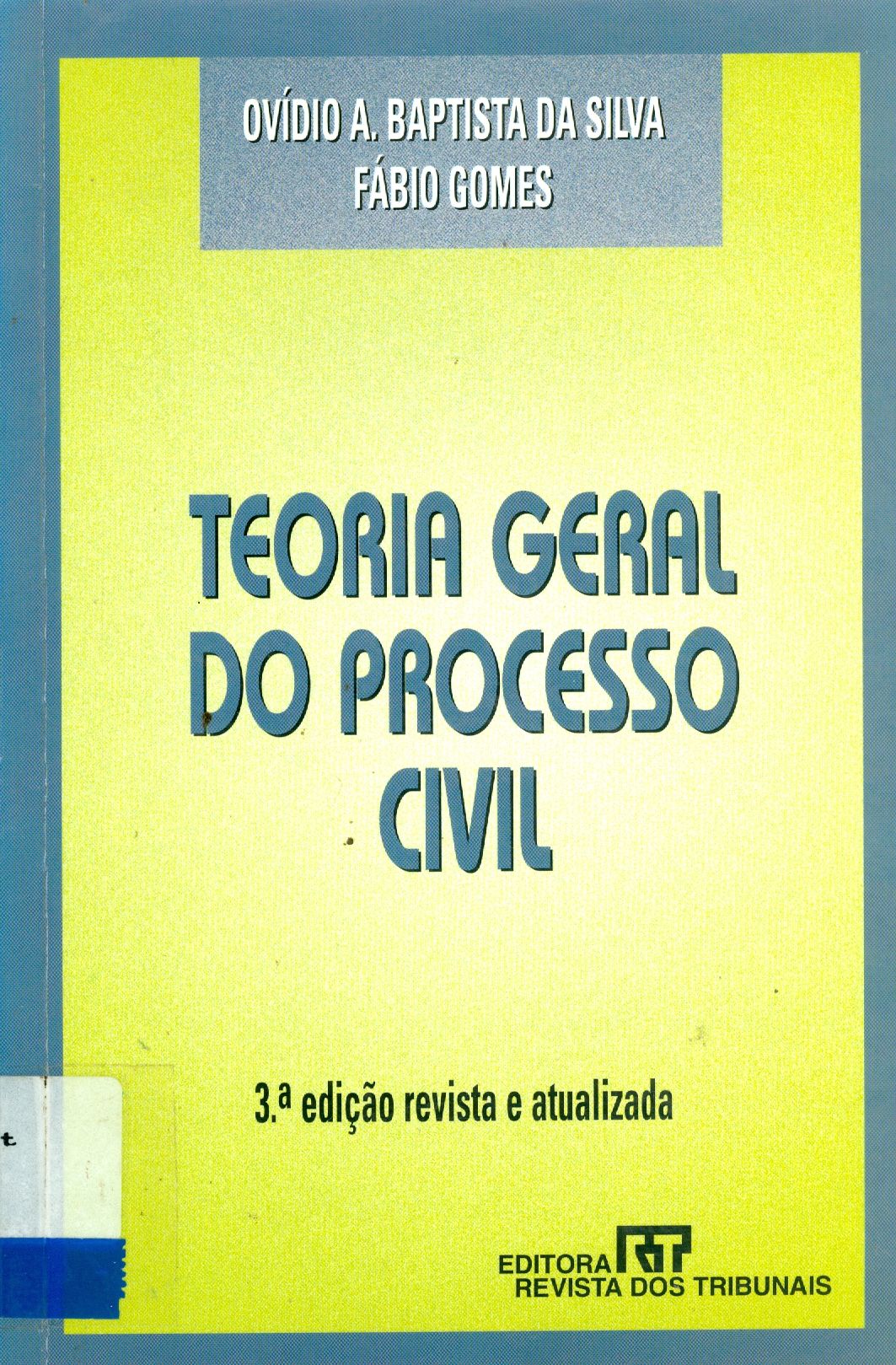 TEORIA GERAL DO PROCESSO CIVIL