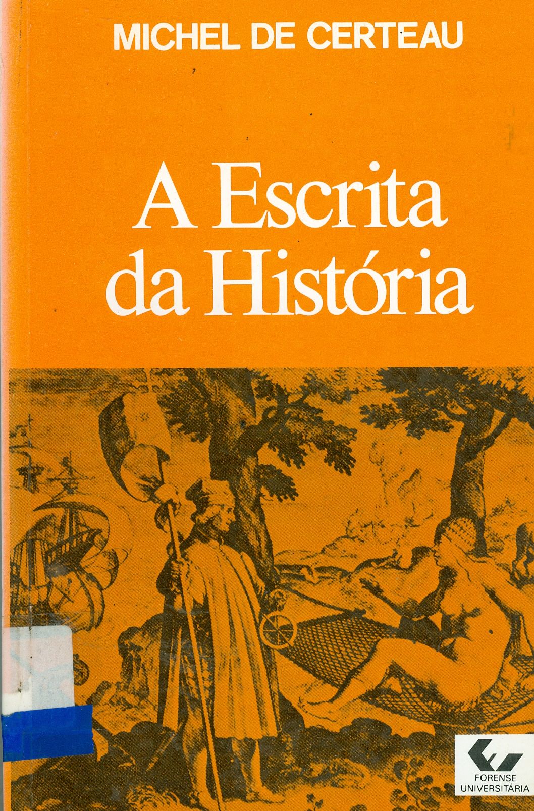 A ESCRITA DA HISTÓRIA