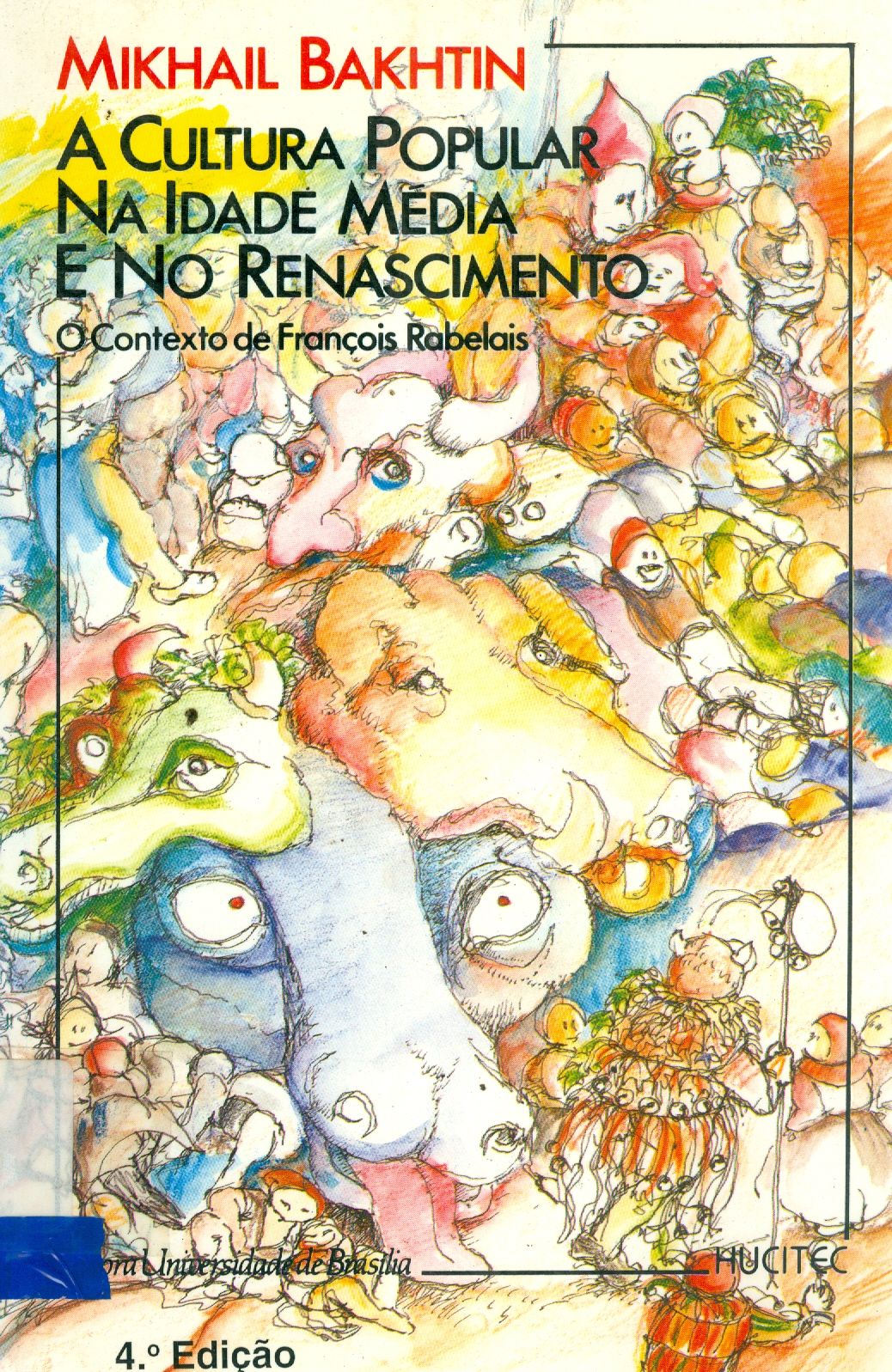 A CULTURA POPULAR NA IDADE MÉDIA E NO RENASCIMENTO: O CONTEXTO DE FRANÇOIS REBELAIS