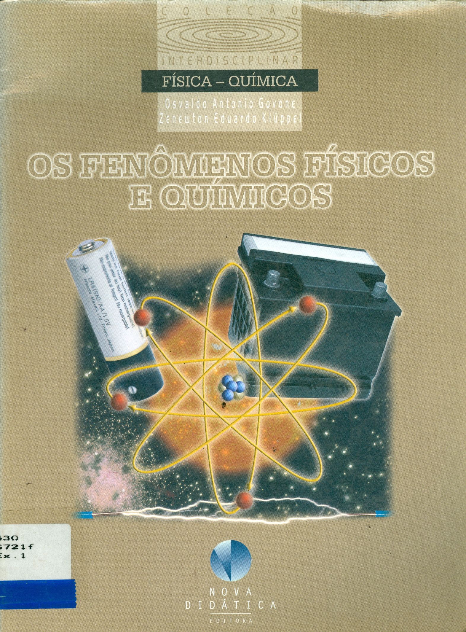 OS FENÔMENOS FÍSICOS E QUÍMICOS