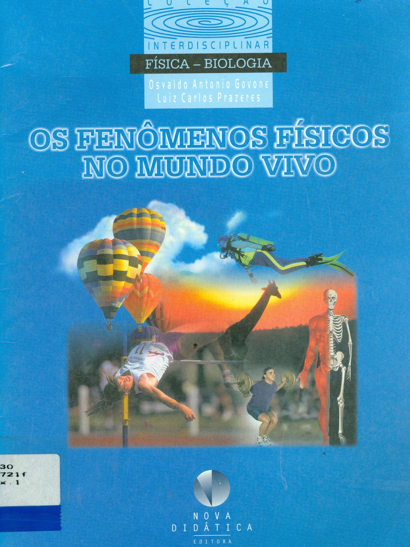 OS FENÔMENOS FÍSICOS NO MUNDO VIVO