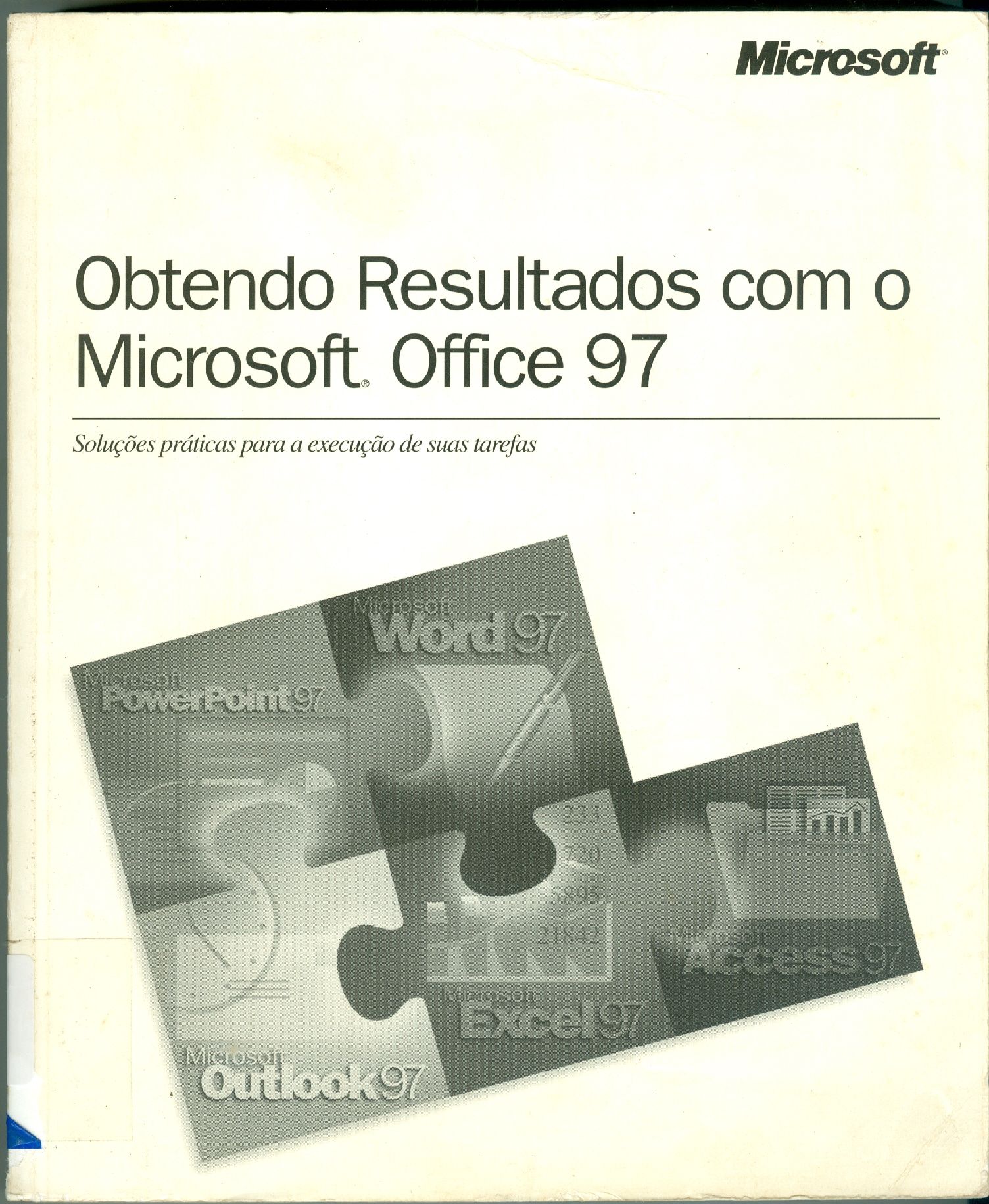 OBTENDO RESULTADOS COM MICROSOFT OFFICE 97