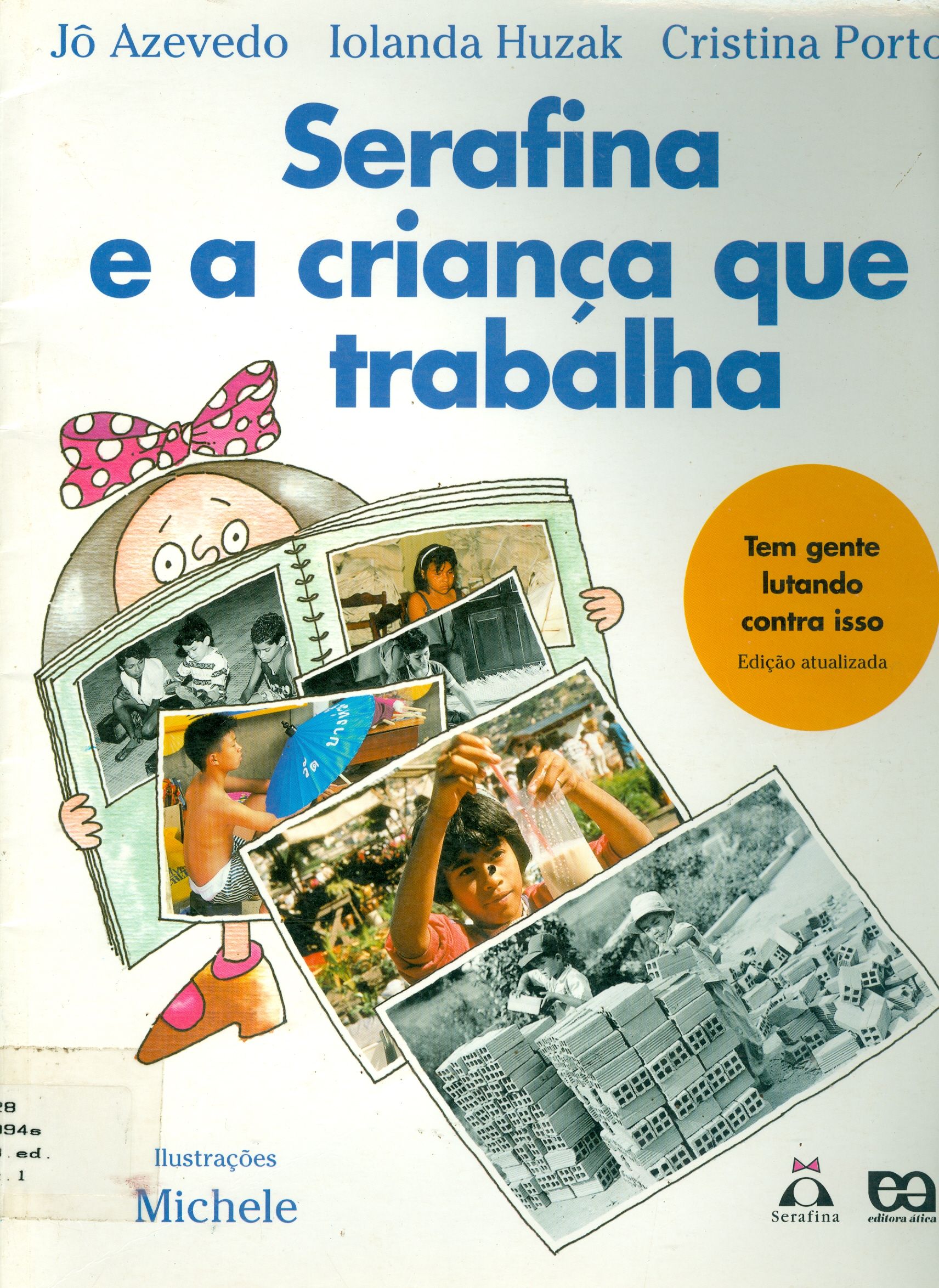 SERAFINA E A CRIANÇA QUE TRABALHA