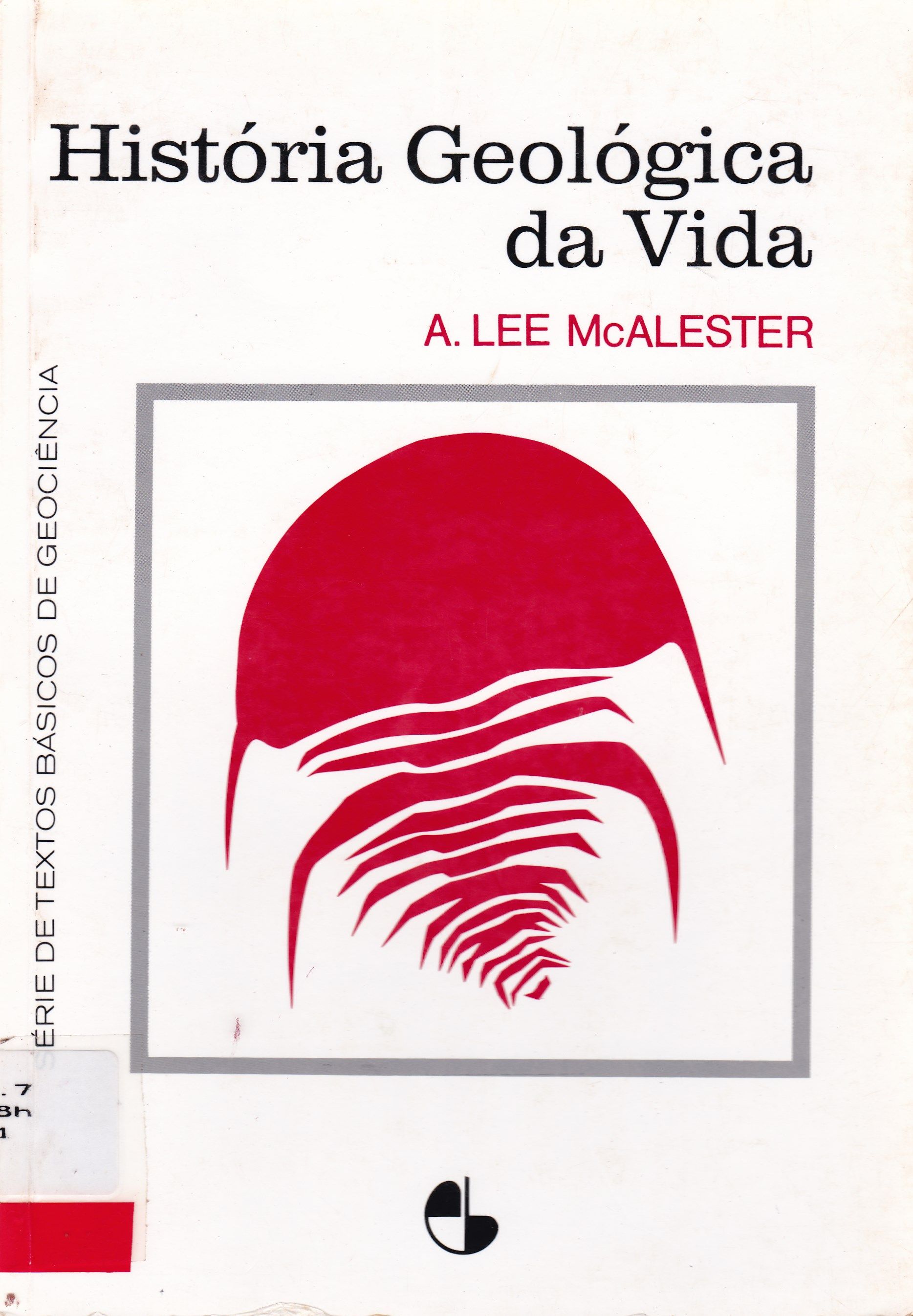 HISTÓRIA GEOLÓGICA DA VIDA