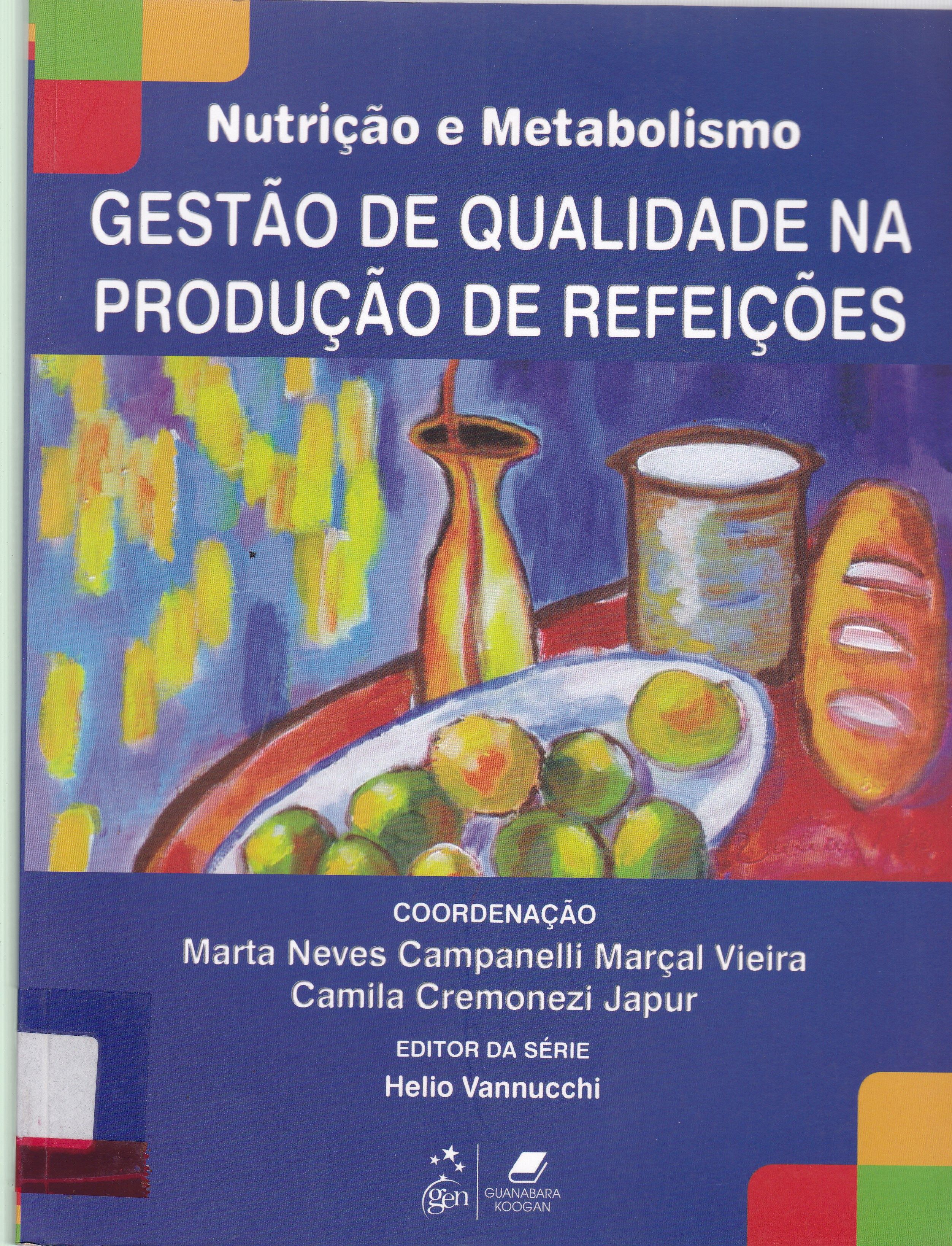 GESTÃO DE QUALIDADE NA PRODUÇÃO DE REFEIÇÕES