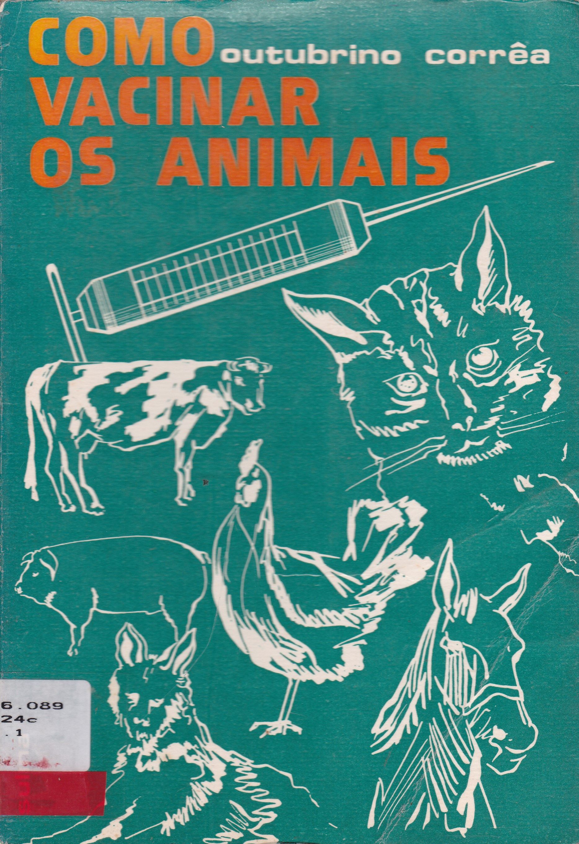 COMO VACINAR OS ANIMAIS