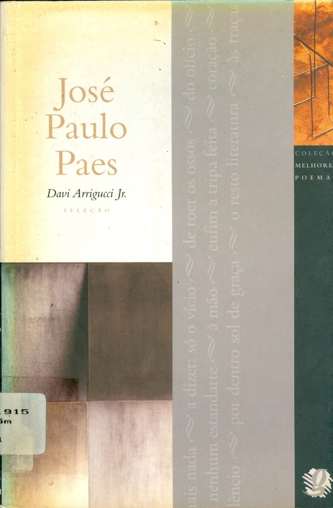 MELHORES POEMAS DE JOSÉ PAULO PAES 
