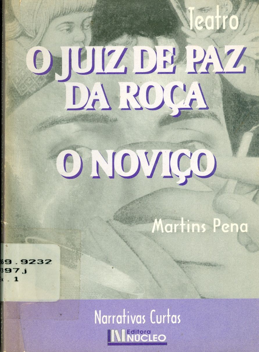 O JUIZ DE PAZ NA ROÇA, O NOVIÇO