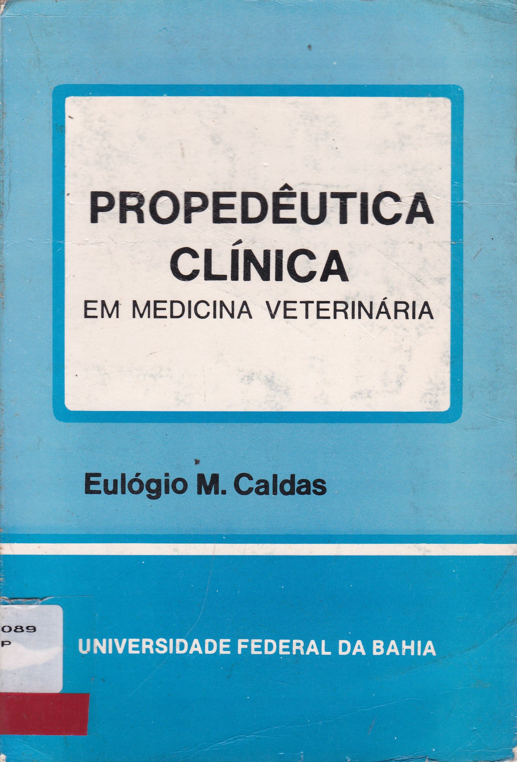 PROPEDÊUTICA CLÍNICA EM MEDICINA VETERINÁRIA 