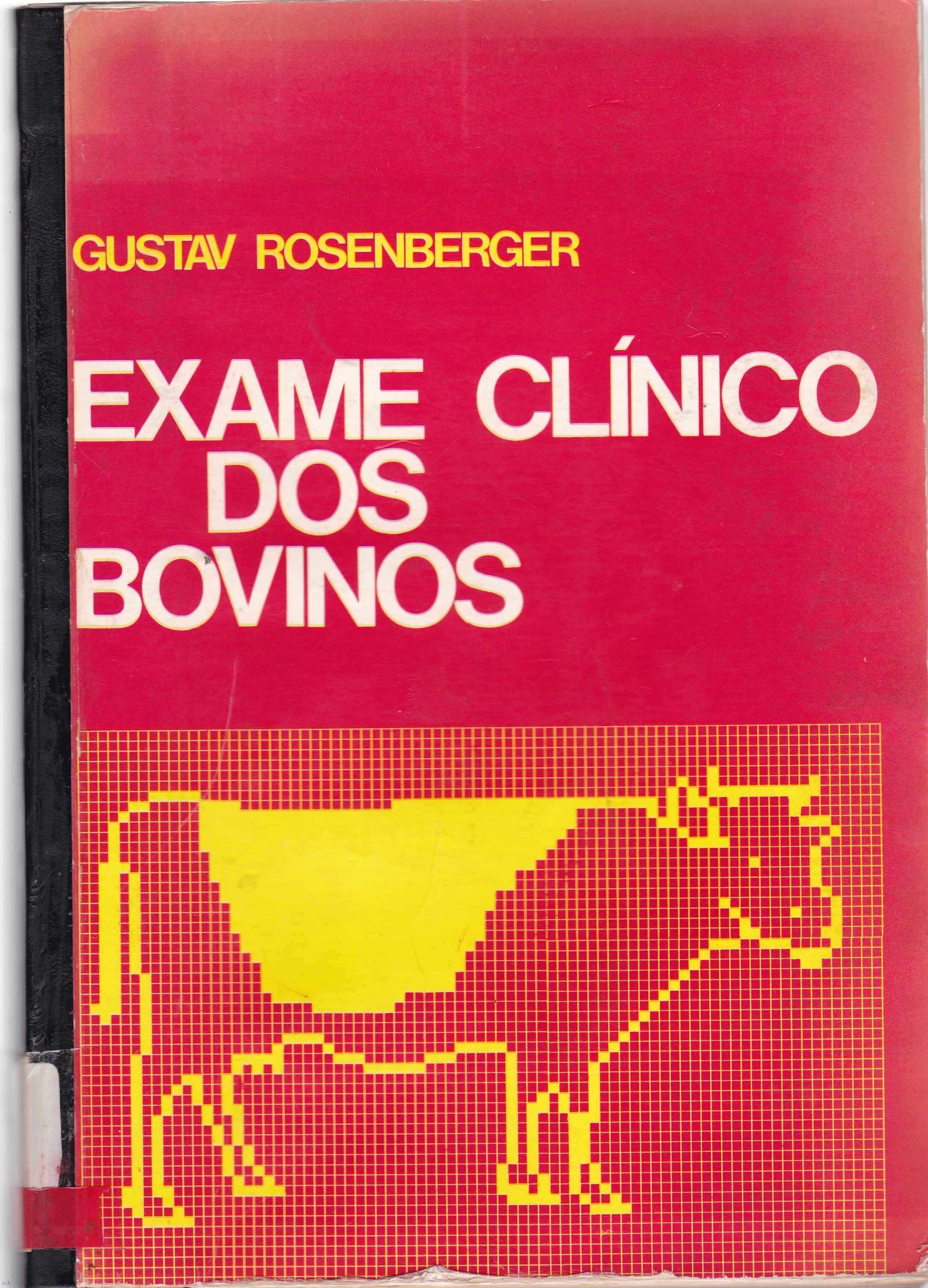 EXAME CLÍNICO DOS BOVINOS 