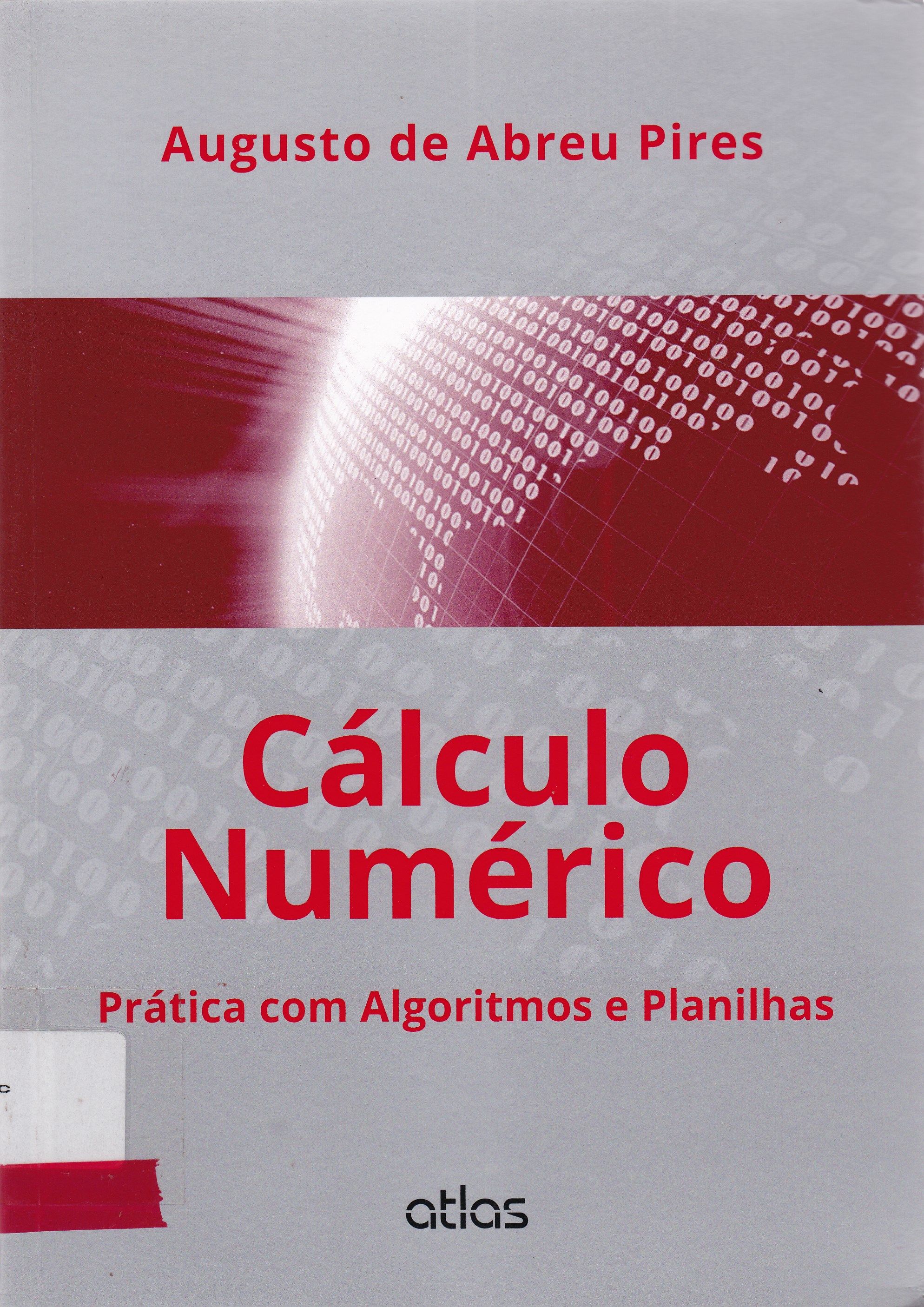 CÁLCULO NUMÉRICO: PRÁTICA COM ALGORITMOS E PLANILHAS