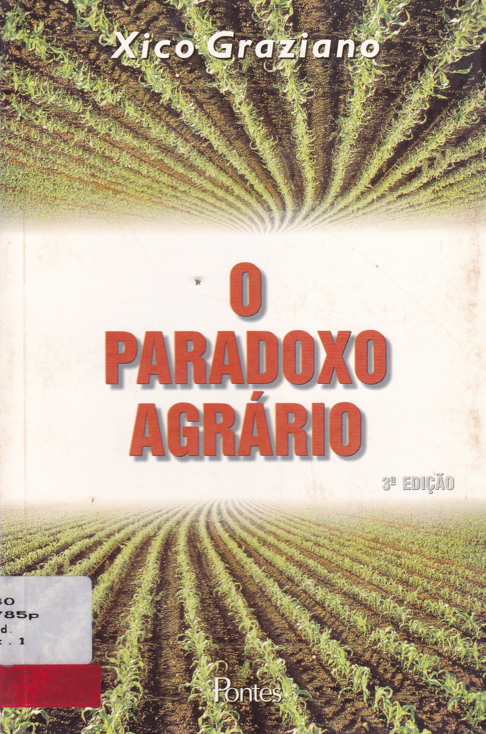 O PARADOXO AGRÁRIO