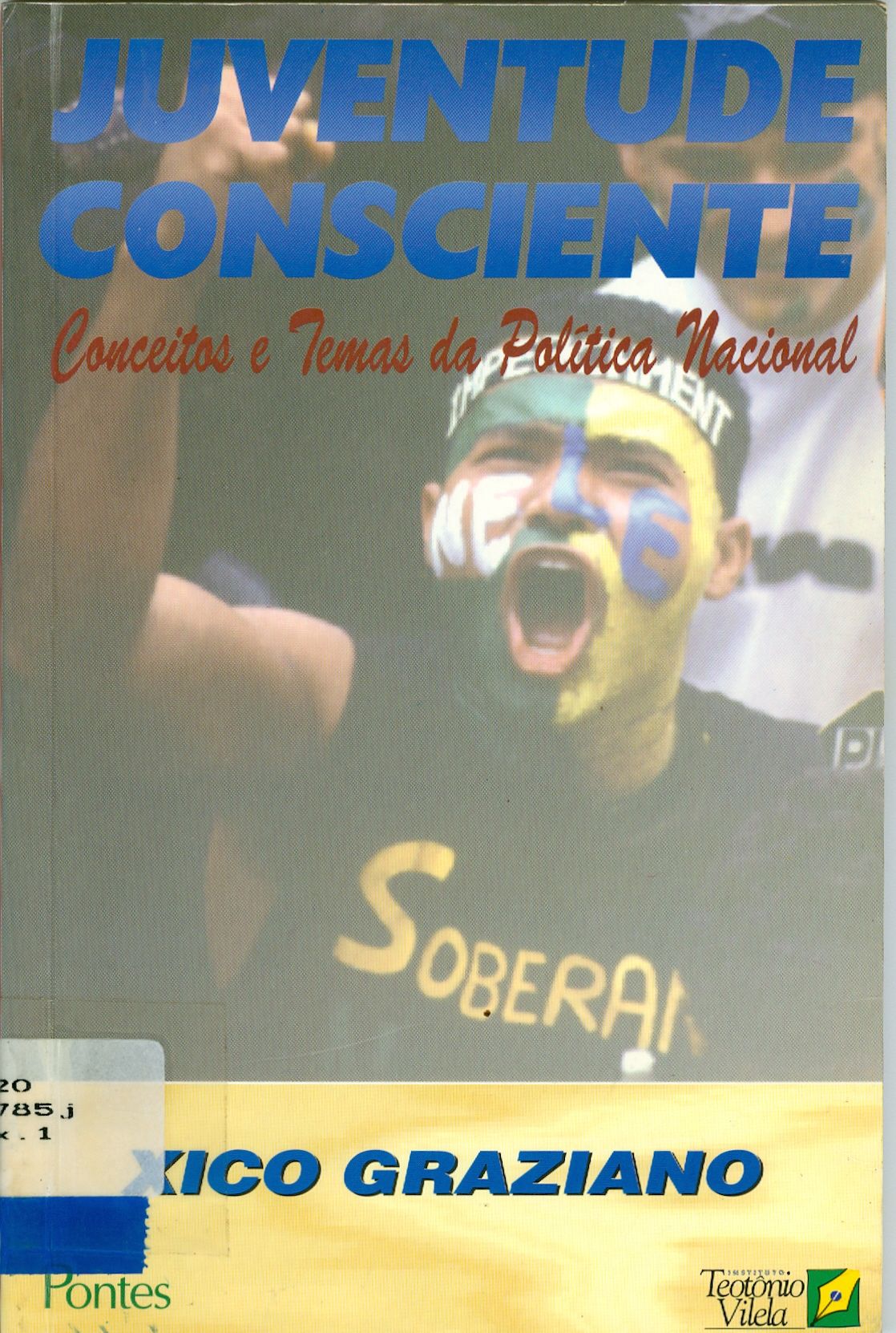 JUVENTUDE CONSCIENTE: CONCEITOS E TEMAS DA POLÍTICA NACIONAL