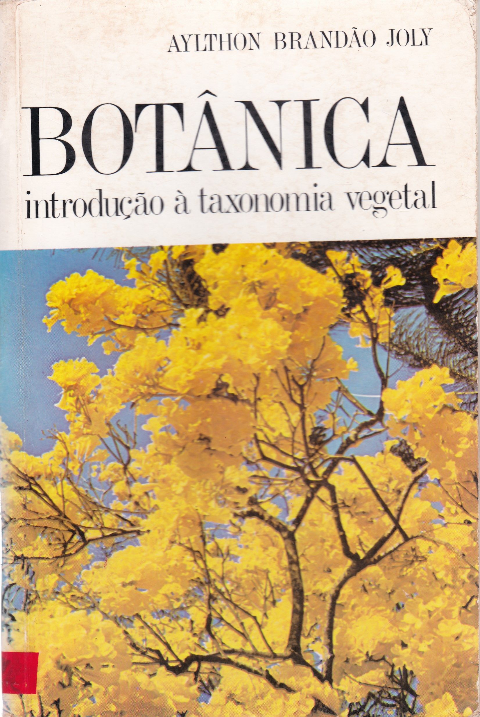 BOTÂNICA: INTRODUÇÃO A TAXONOMIA VEGETAL 