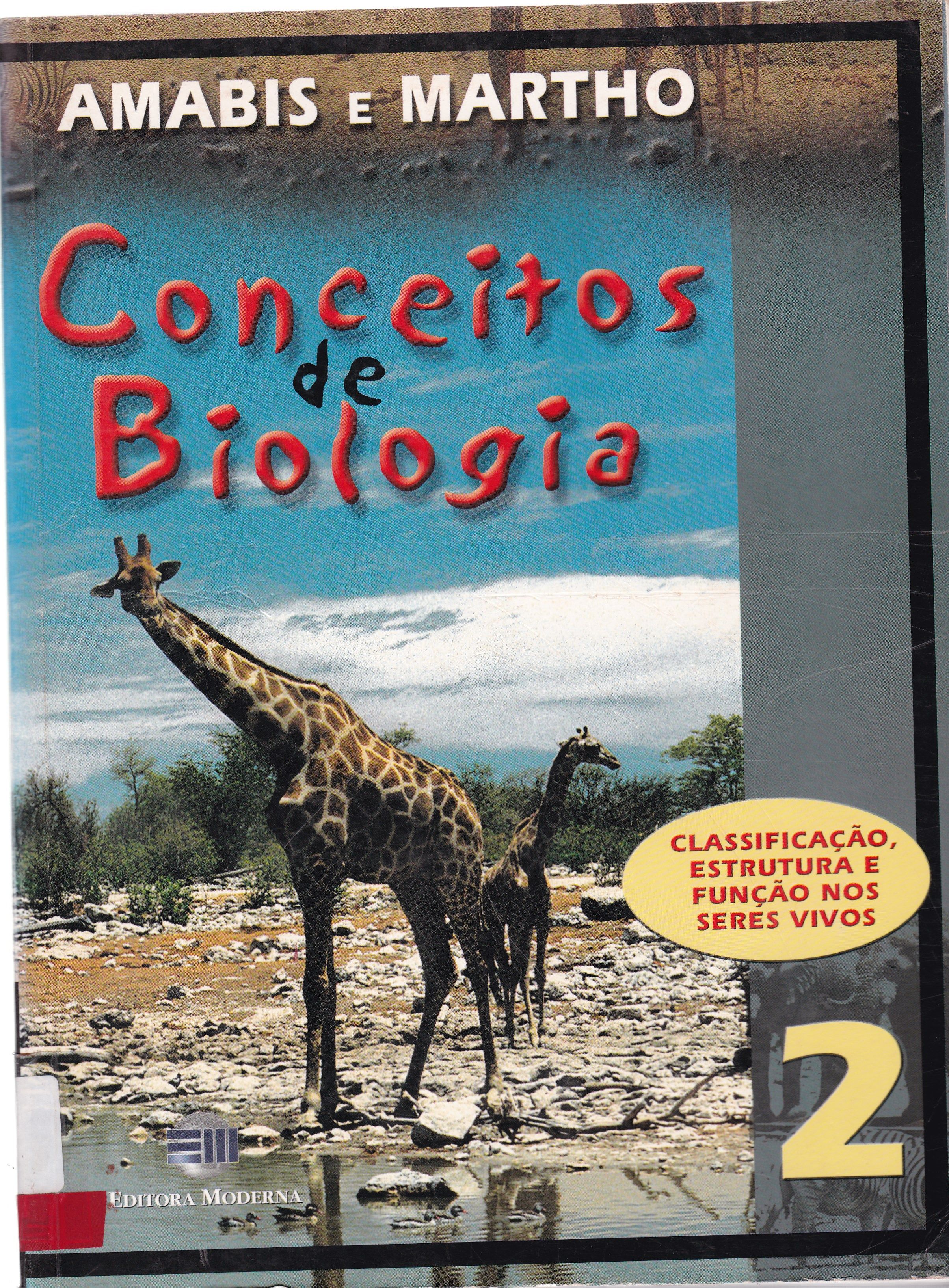 CONCEITOS DE BIOLOGIA: CLASSIFICAÇÃO, ESTRUTURA E FUNÇÃO NOS SERES VIVOS