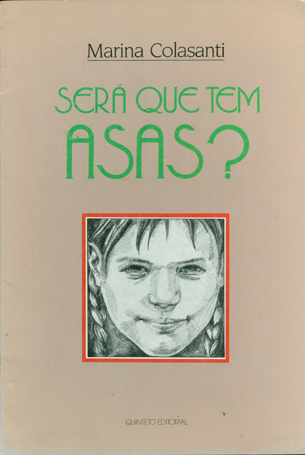 SERÁ QUE TEM ASAS?