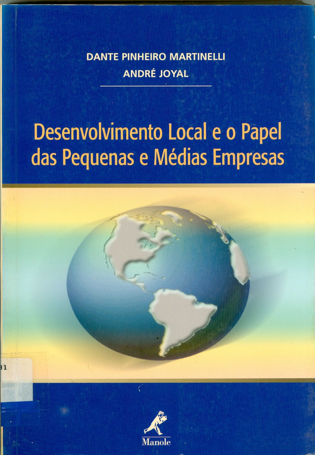DESENVOLVIMENTO LOCAL E O PAPEL DAS PEQUENAS E MÉDIAS EMPRESAS
