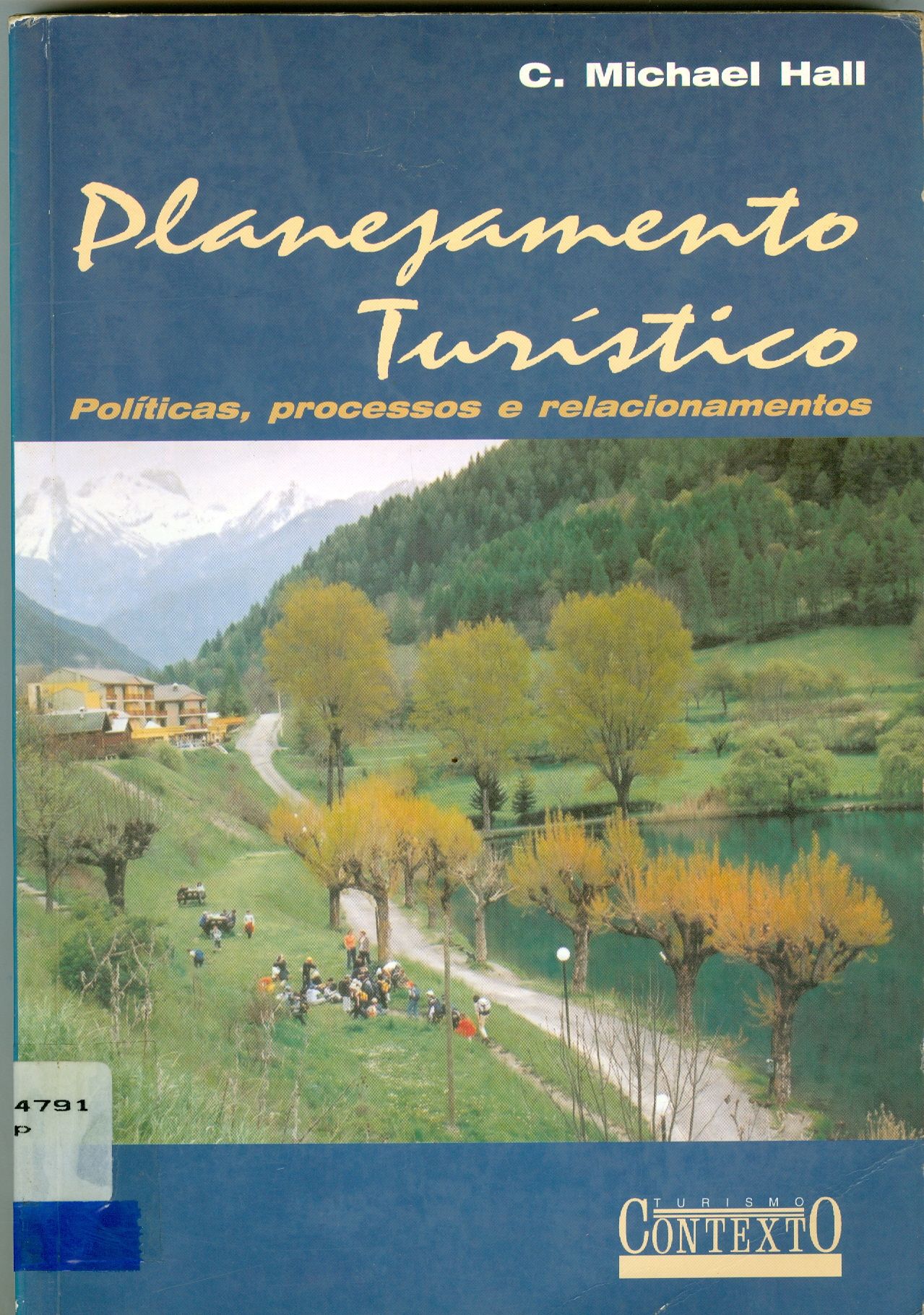 PLANEJAMENTO TURÍSTICO: POLÍTICAS, PROCESSOS E RELACIONAMENTOS