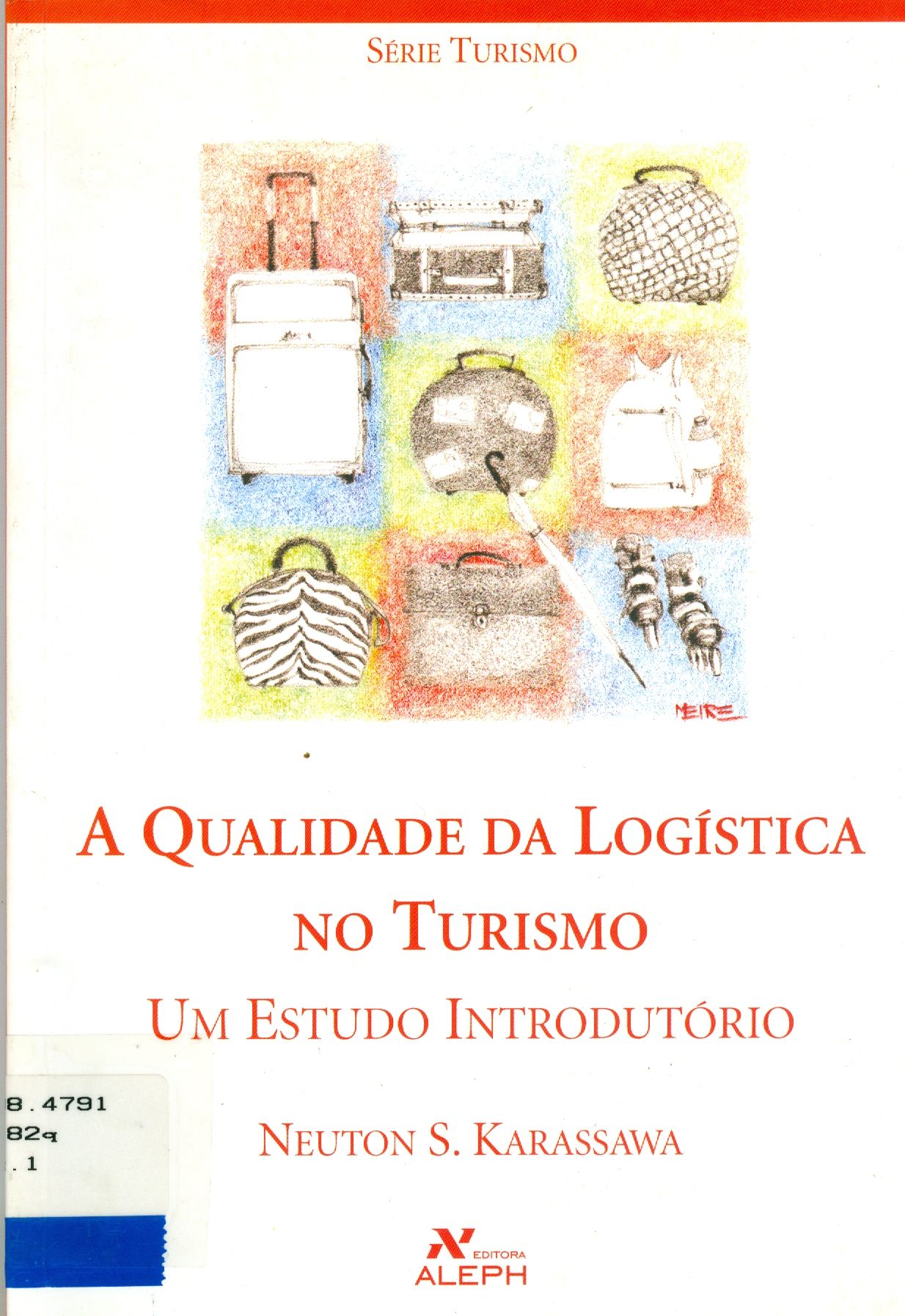 A QUALIDADE DA LOGÍSTICA NO TURISMO: UM ESTUDO INTRODUTÓRIO