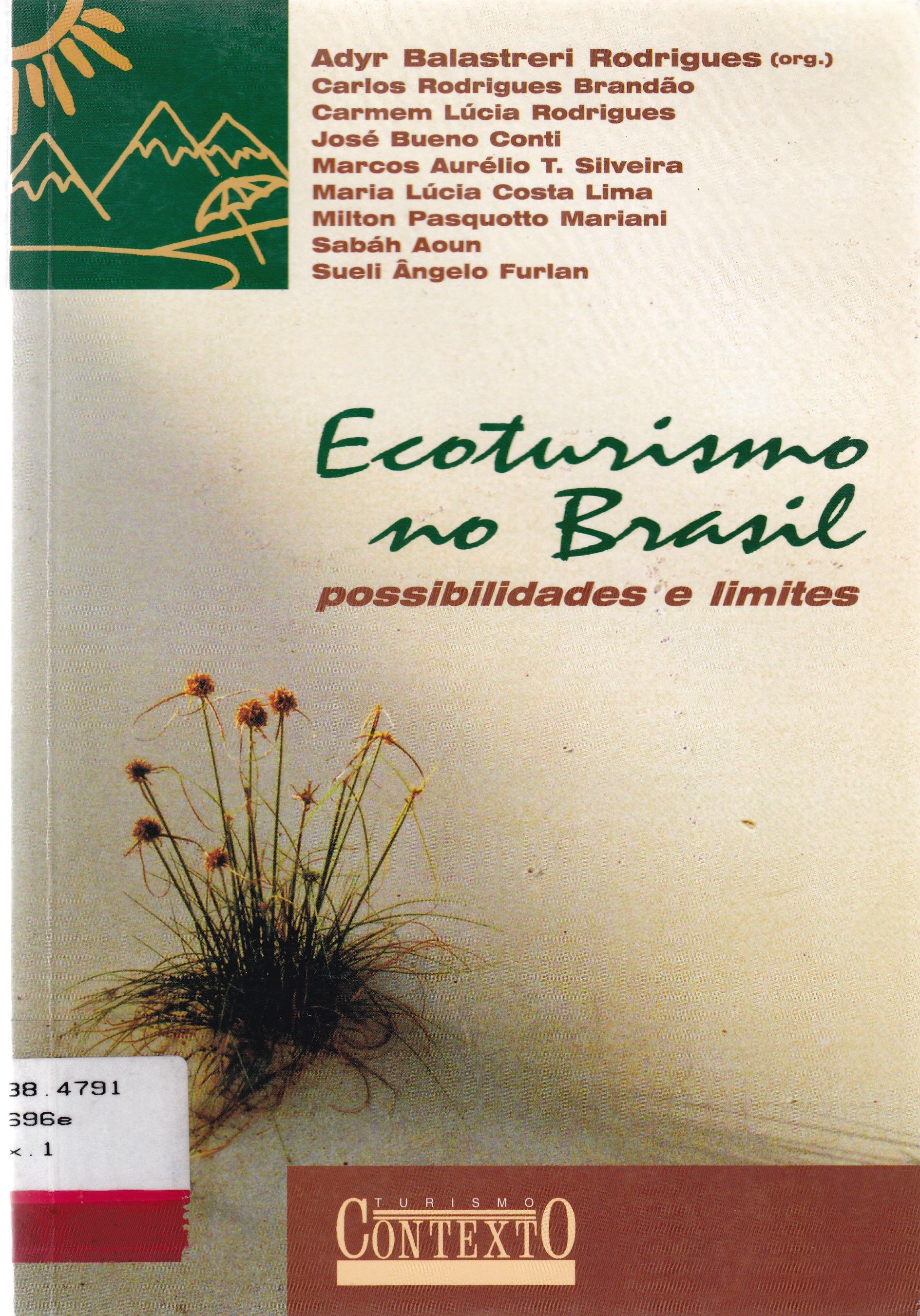 ECOTURISMO NO BRASIL: POSSIBILIDADES E LIMITES