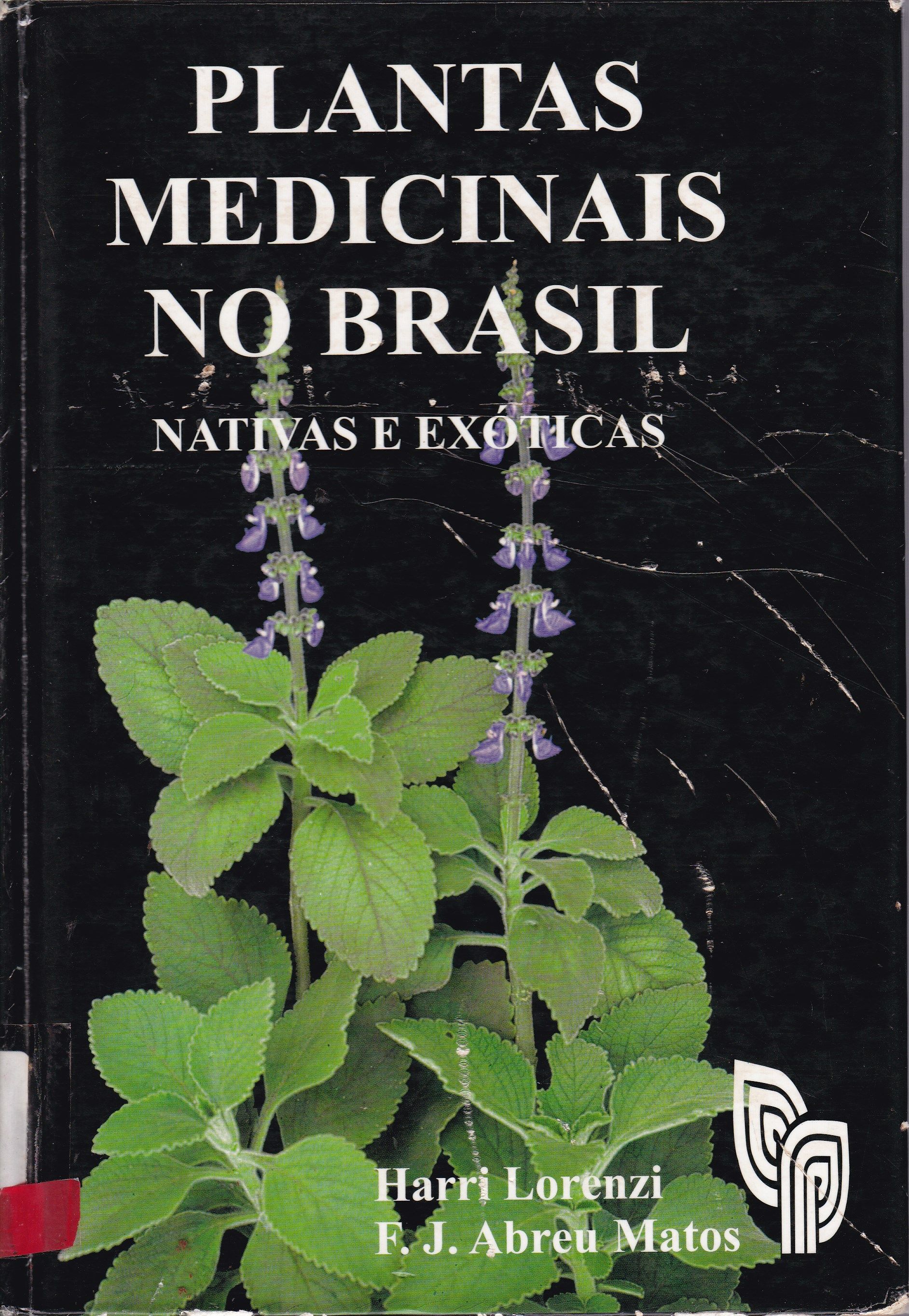 PLANTAS MEDICINAIS NO BRASIL: NATIVAS E EXÓTICAS