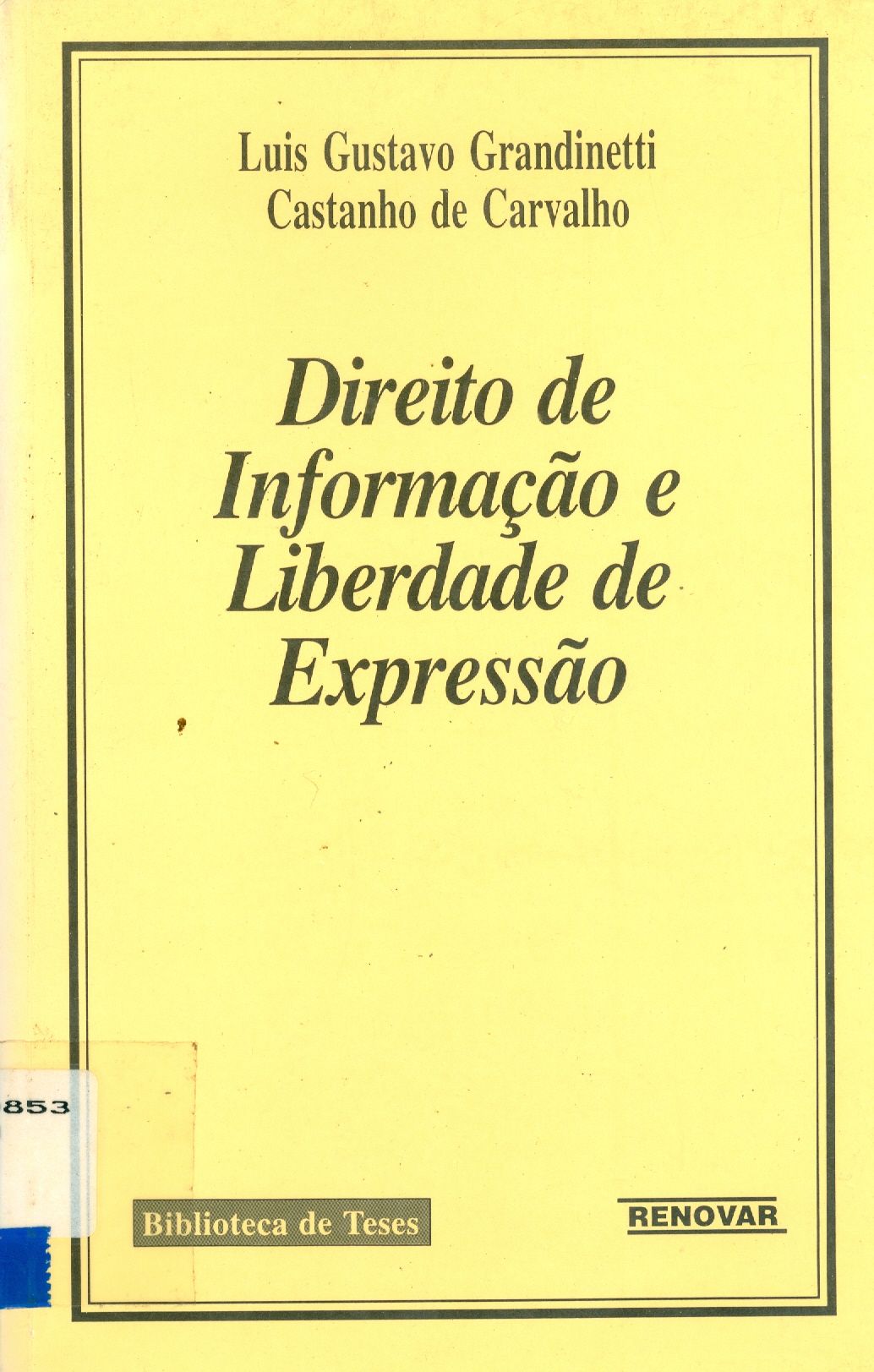 DIREITO DE INFORMAÇÃO E LIBERDADE DE EXPRESSÃO