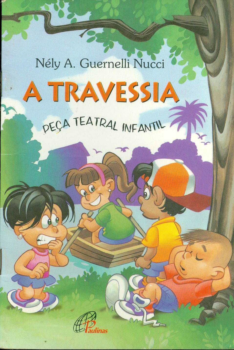 A TRAVESSIA: PEÇA TEATRAL INFANTIL