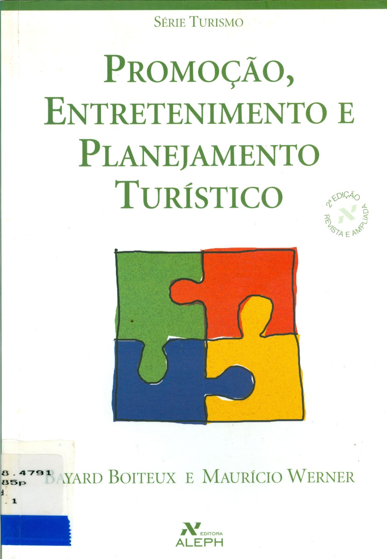 PROMOÇÃO, ENTRETENIMENTO E PLANEJAMENTO TURÍSTICO 