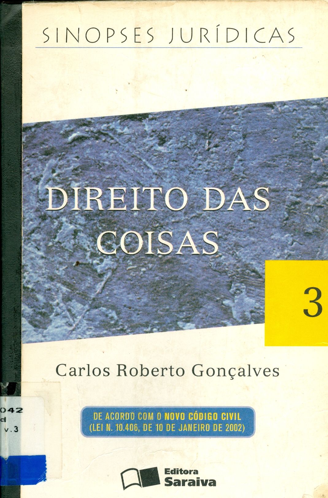 DIREITO CIVIL: DIREITO DAS COISAS - V. 3 