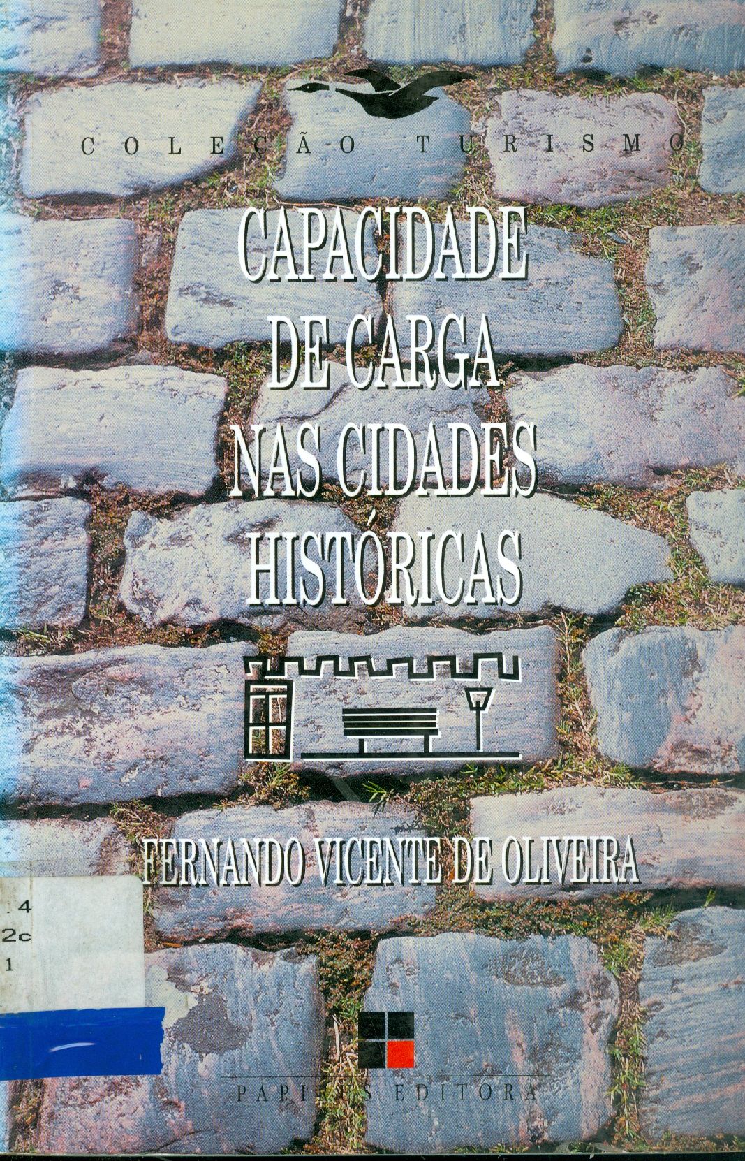 CAPACIDADE DE CARGA NAS CIDADES HISTÓRICAS