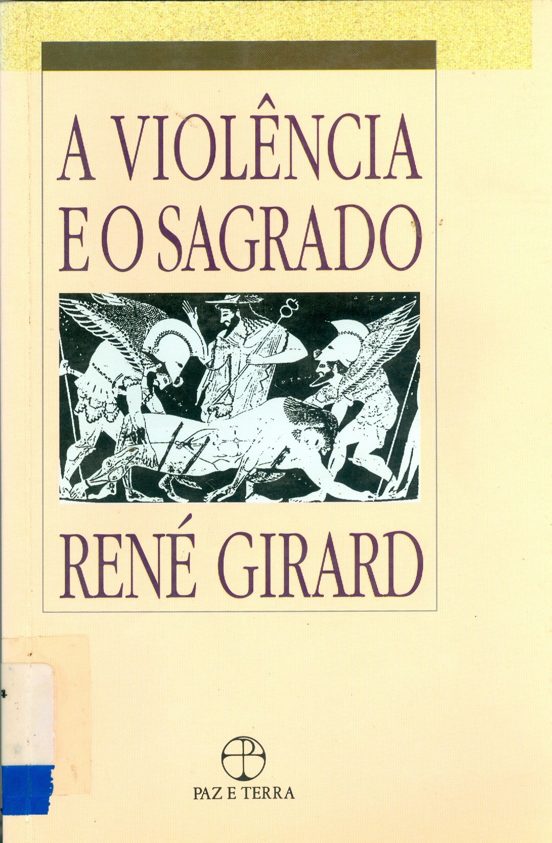 A VIOLÊNCIA E O SAGRADO