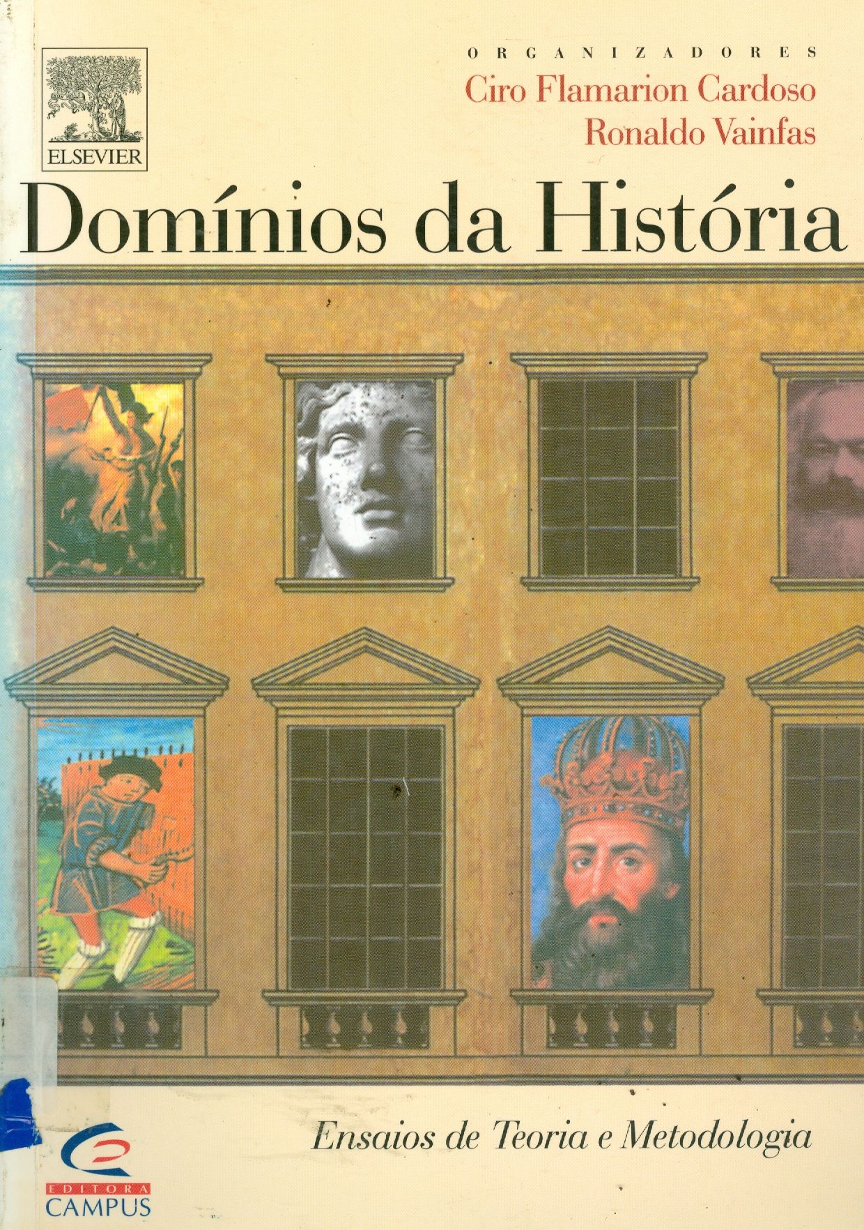 DOMÍNIOS DA HISTÓRIA: ENSAIOS DE TEORIA E METODOLOGIA