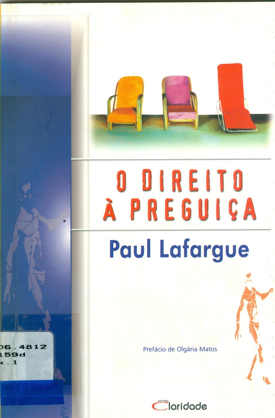 O DIREITO À PREGUIÇA
