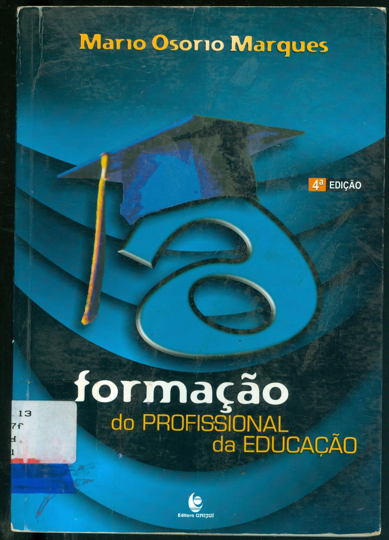 A FORMAÇÃO DO PROFISSIONAL DA EDUCAÇÃO 
